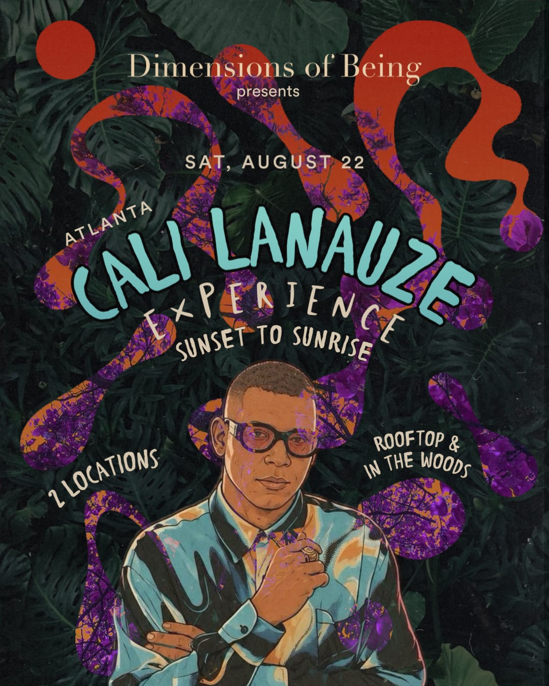 Dob Presents : Cali Lanauze (Rooftop & In The Woods)