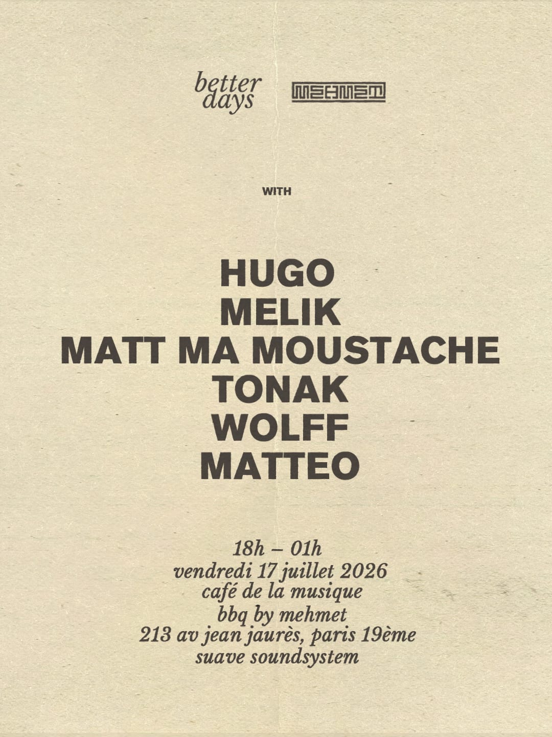 Better Days + Mehmet Soundsystem @Café De La Musique