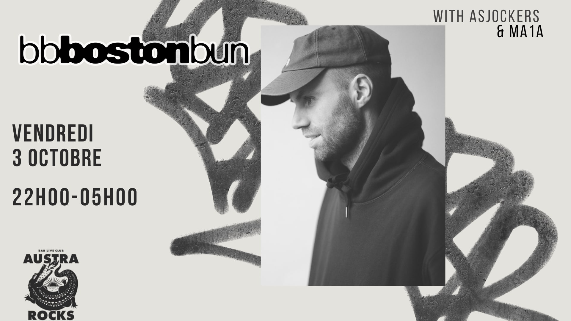 Austra Rocks Presents : Boston Bun, Asjockers, Ma1a