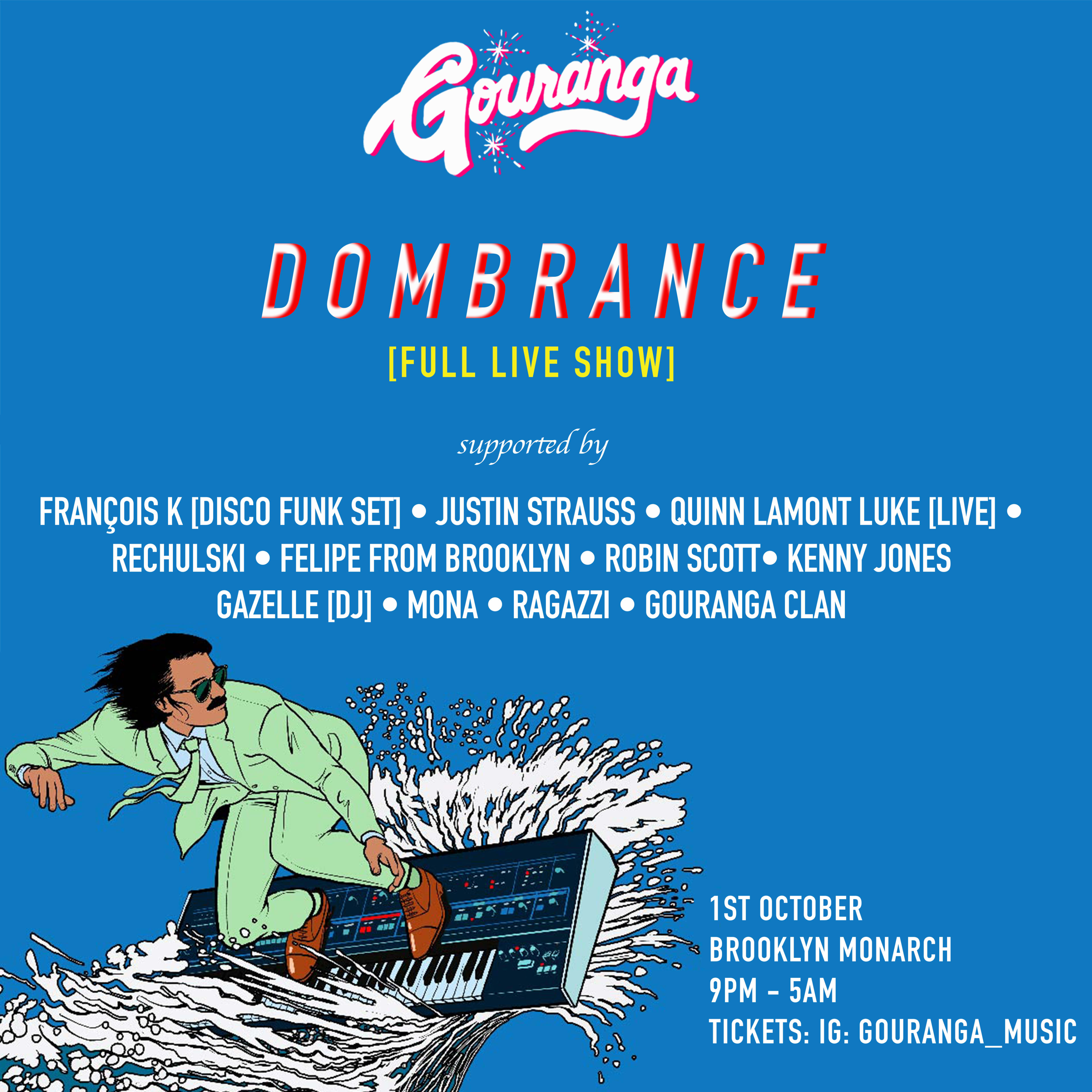 Gouranga - Brooklyn Edition [Dombrance Live Showcase]