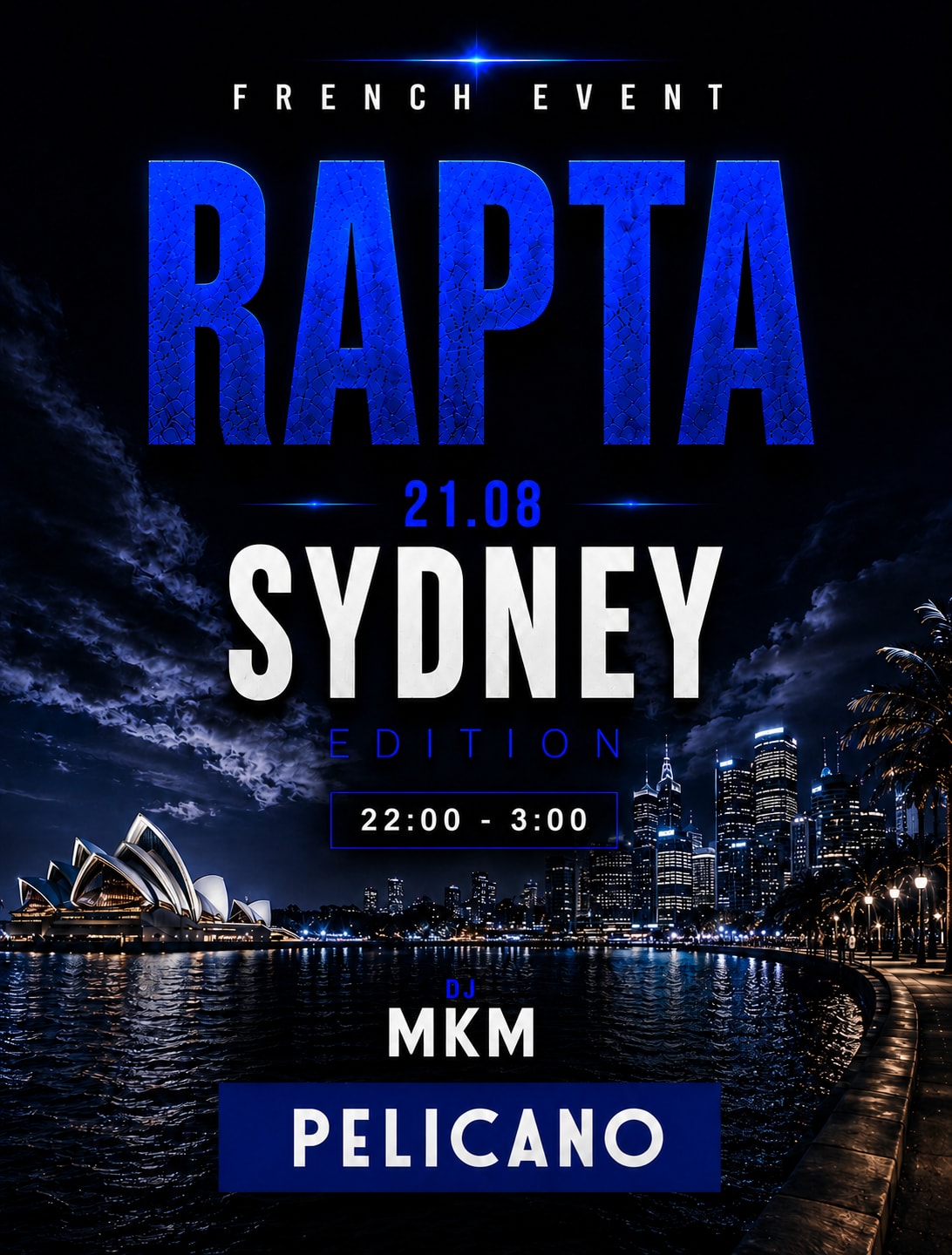 French Party Sydney - Rapta 21.08