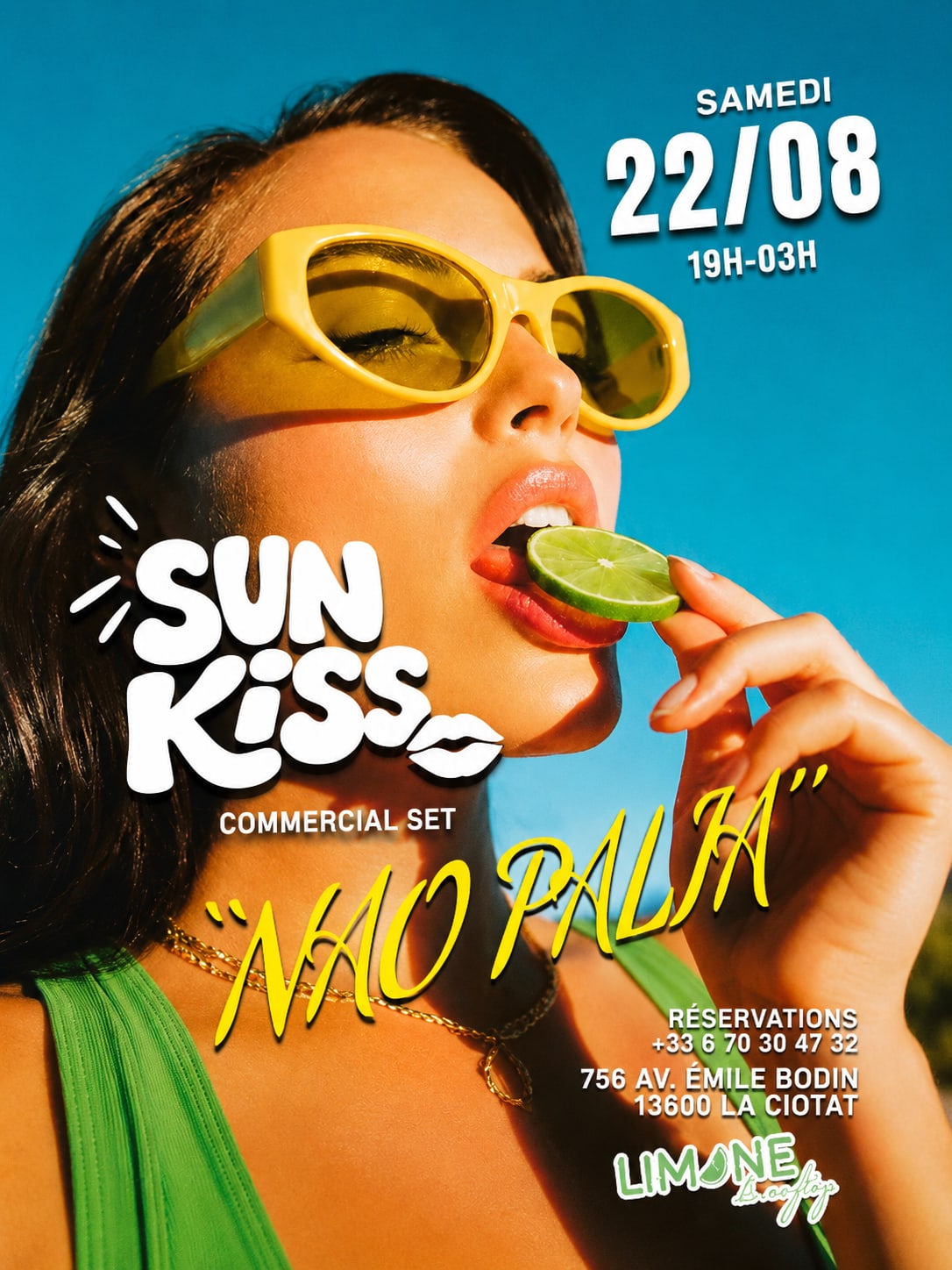 Samedi 22 Août 19h 03h Sunkiss Dj Set