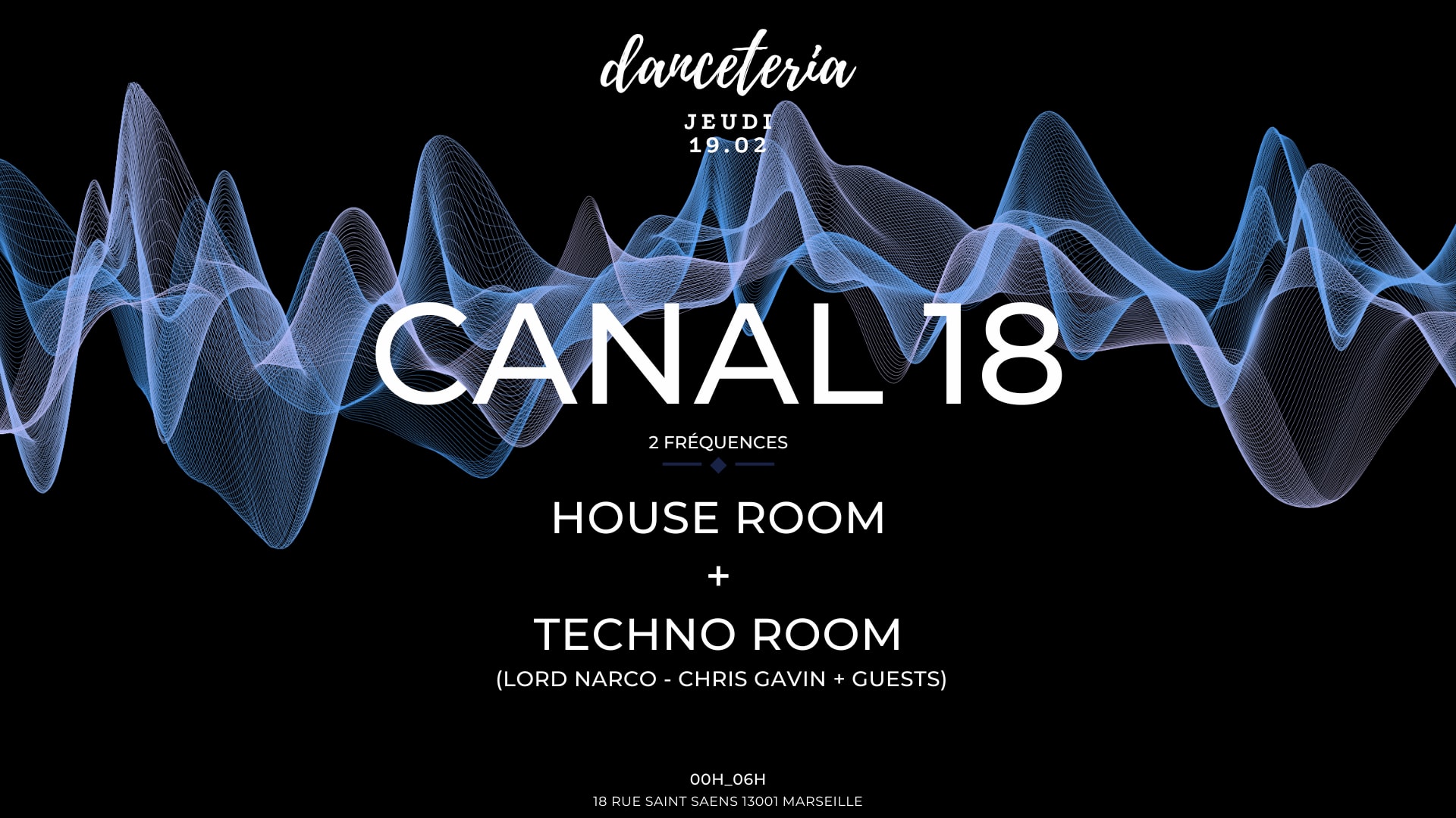 Canal 18 : 2 Fréquences (House + Techno)
