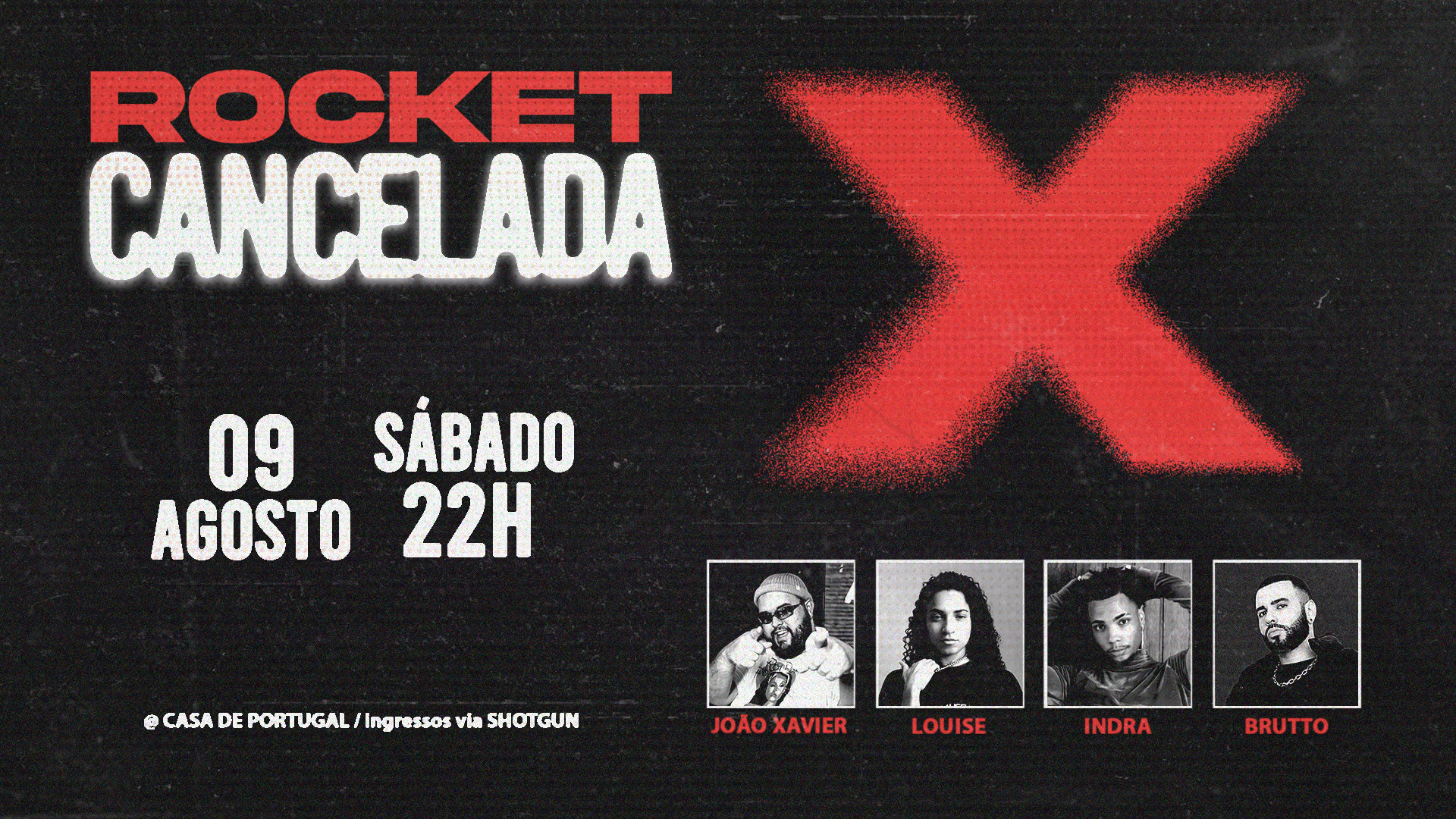 Rocket: Cancelada @ 09/08