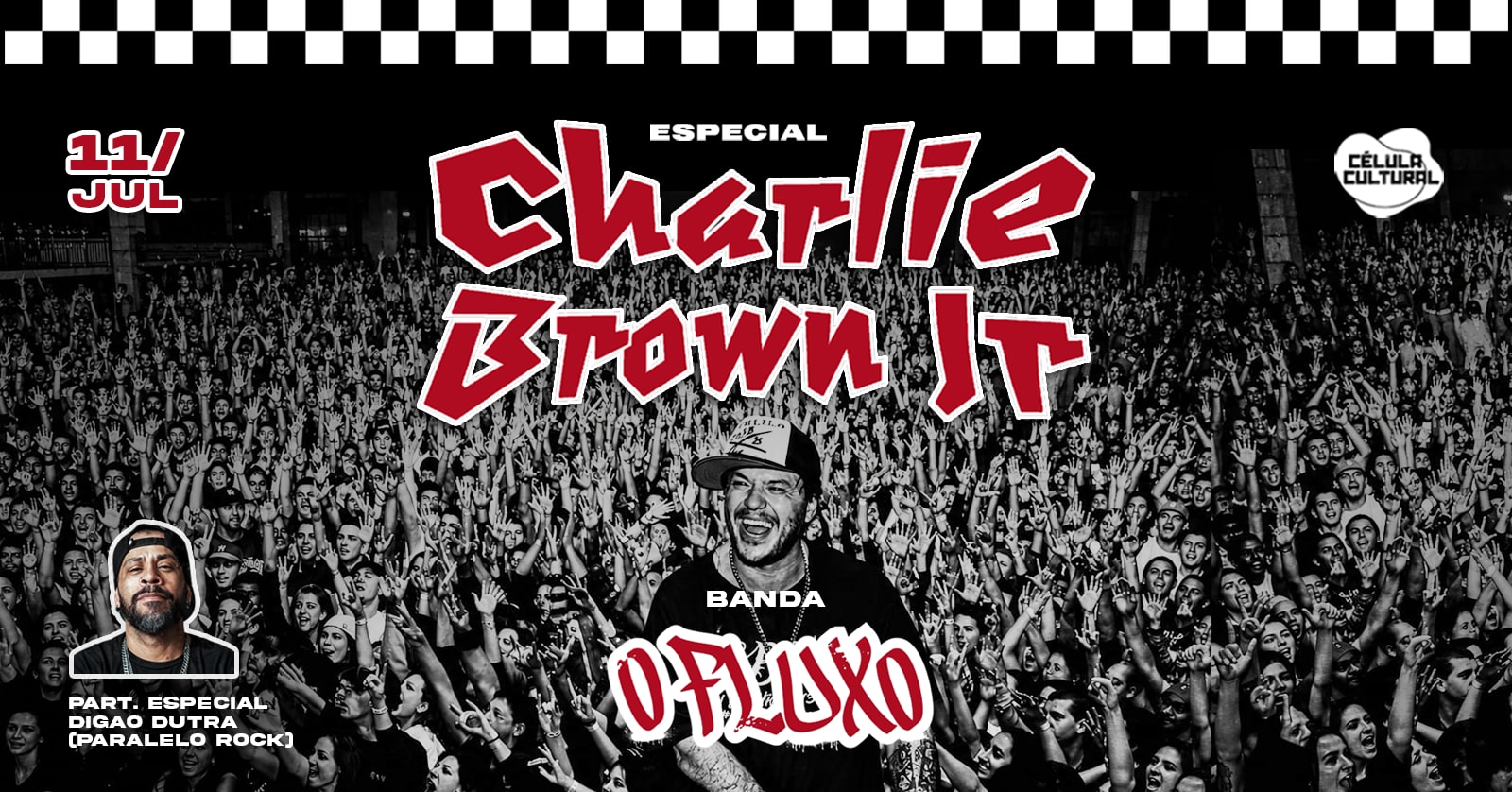 11/07(Sab) Charlie Brown Jr Por Banda Fluxo