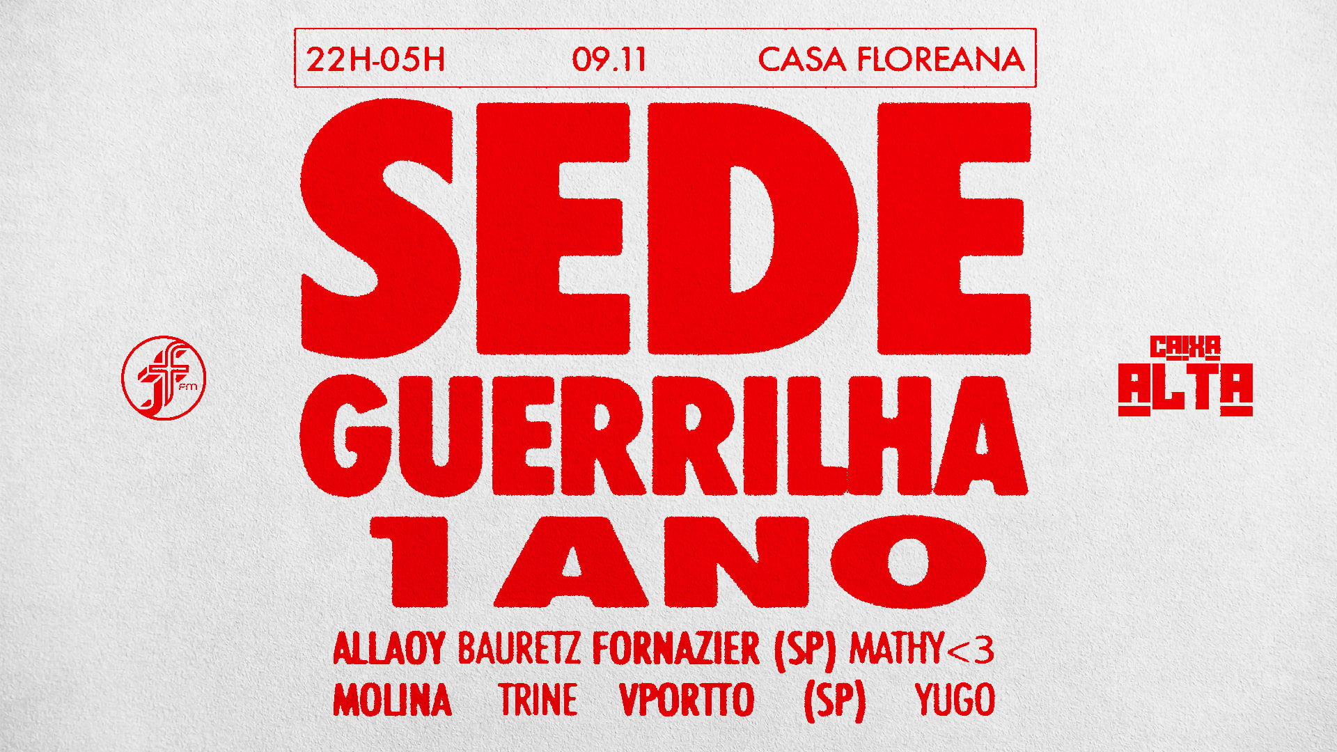 Sede Guerrilha 1 Ano @Function.Fm