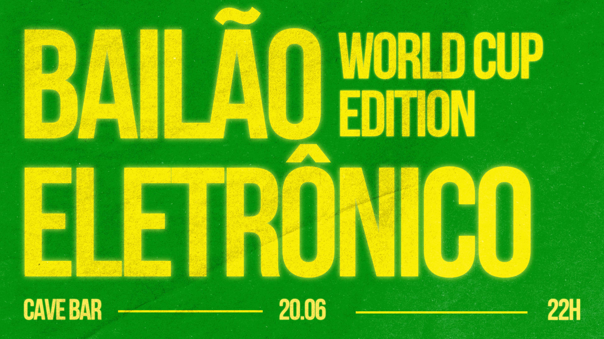 Bailão Eletrônico - World Cup Edition