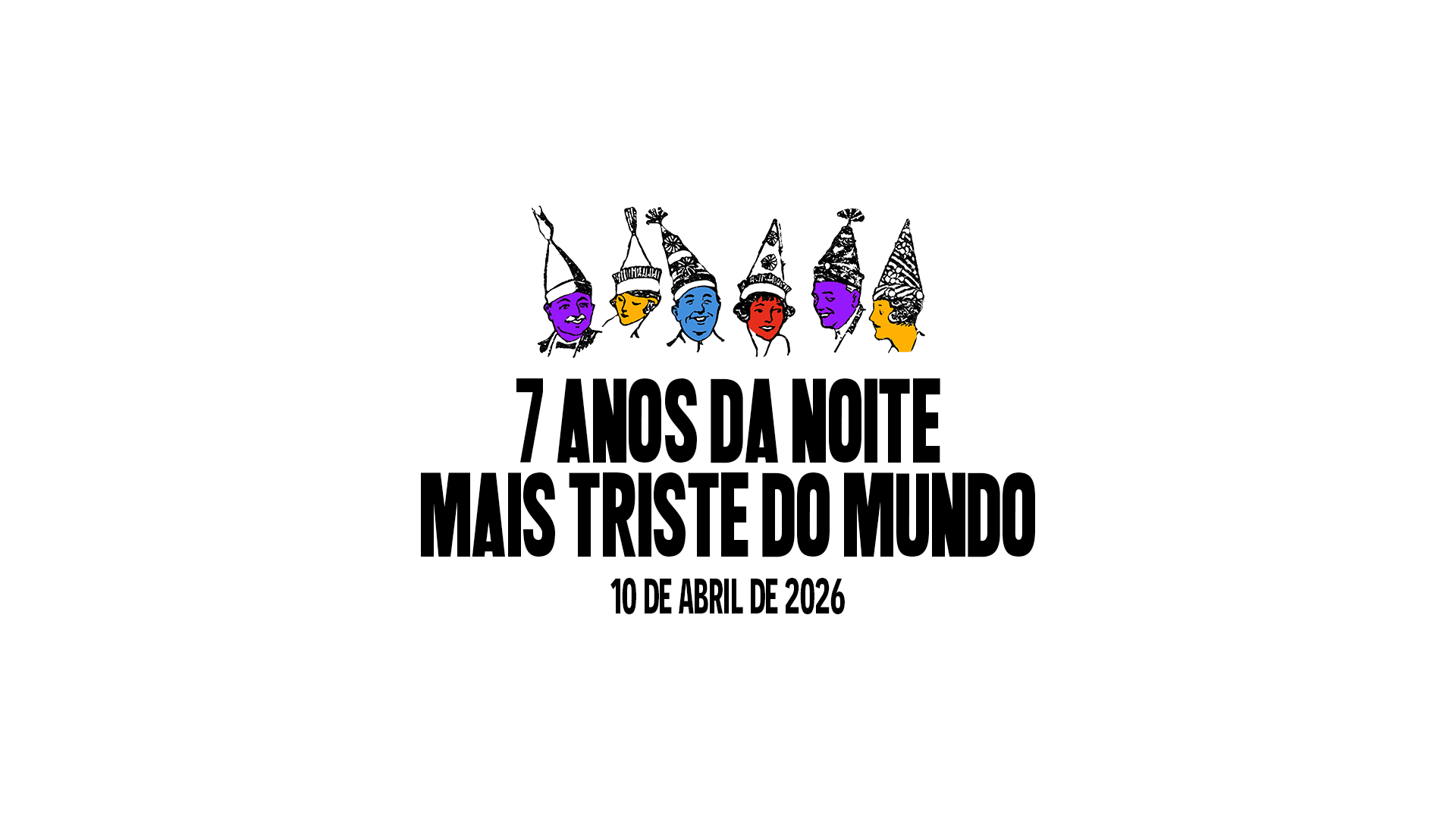 7 Anos Da Noite Mais Triste Do Mundo