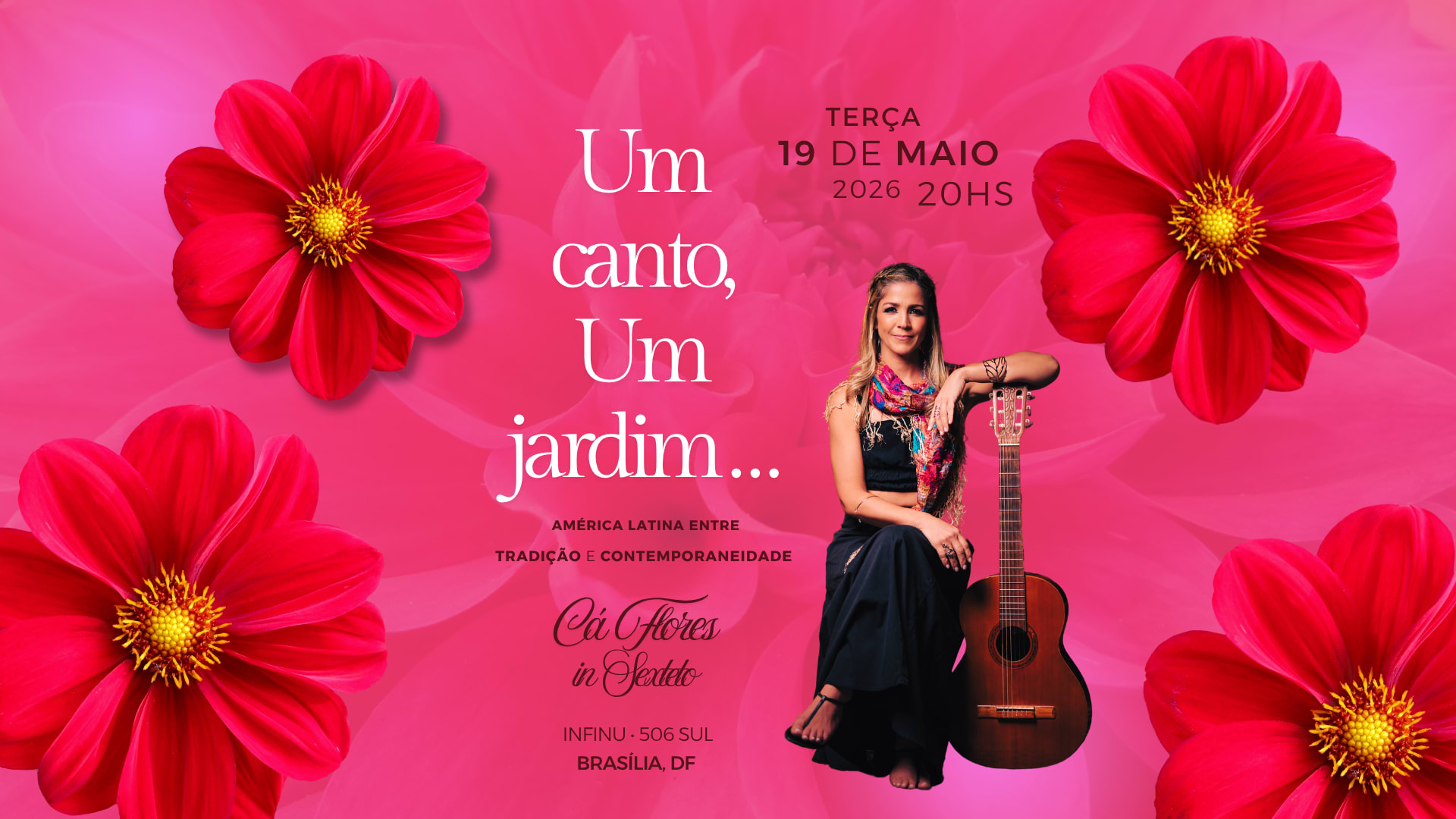 Ca Flores In Sexteto Apresentam: Um Canto, Um Jardim