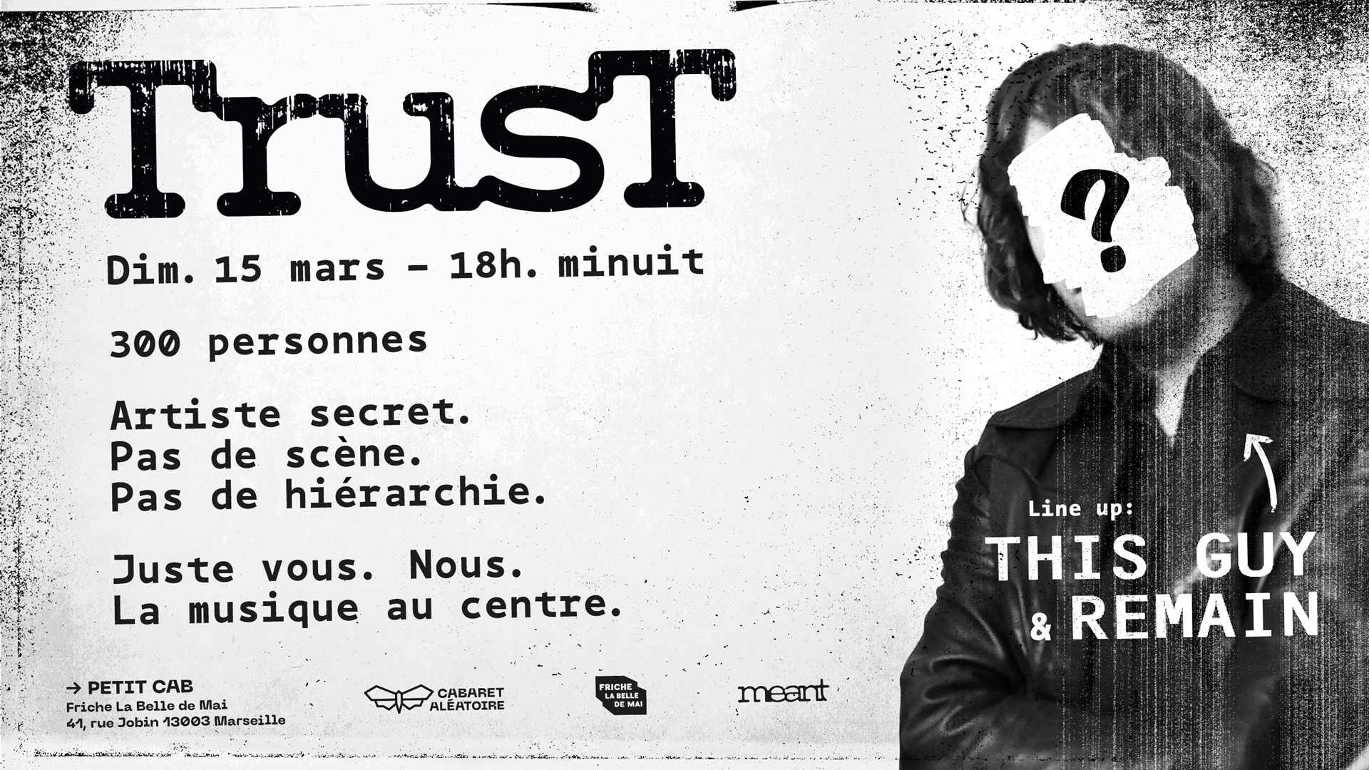 Dim. 15/03 | Trust #1 @ Petit Cab
