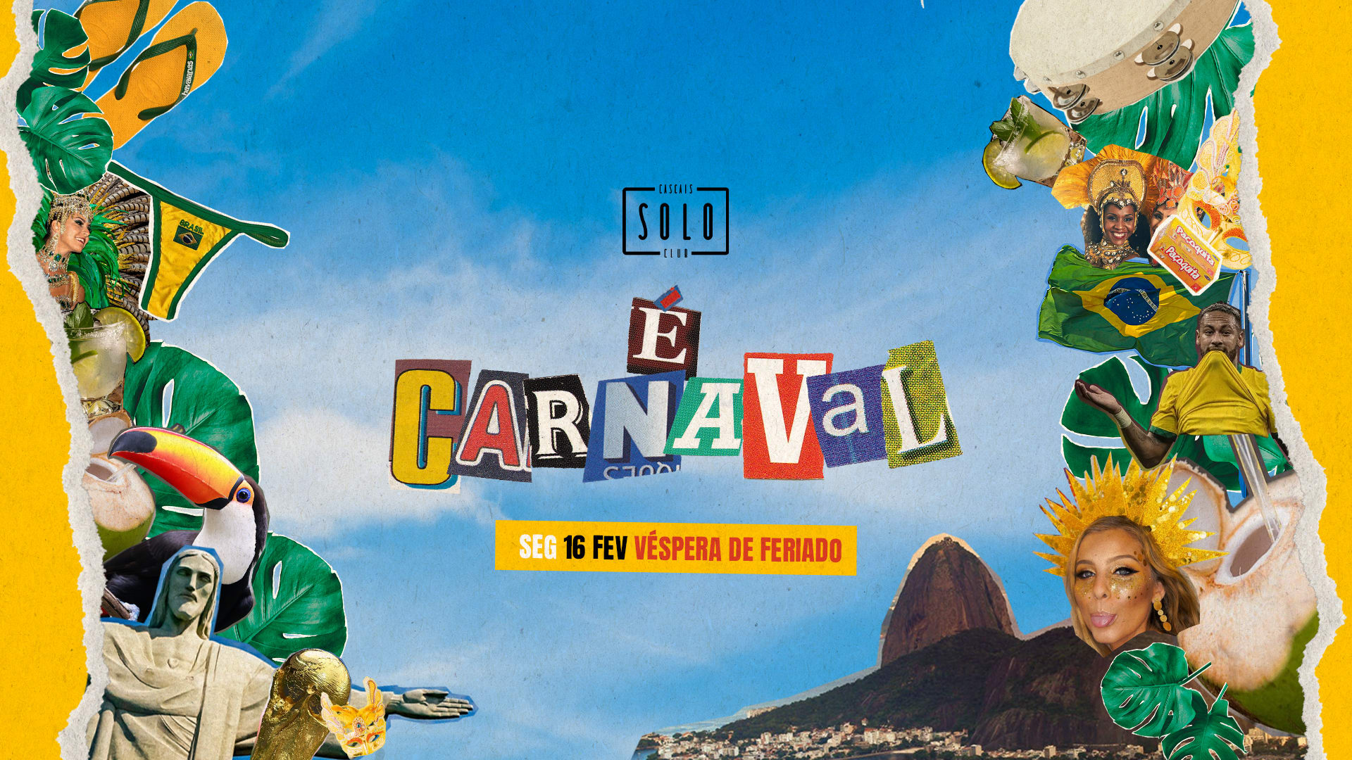 16 Fevereiro Segunda - É Carnaval! - Solo Club Cascais