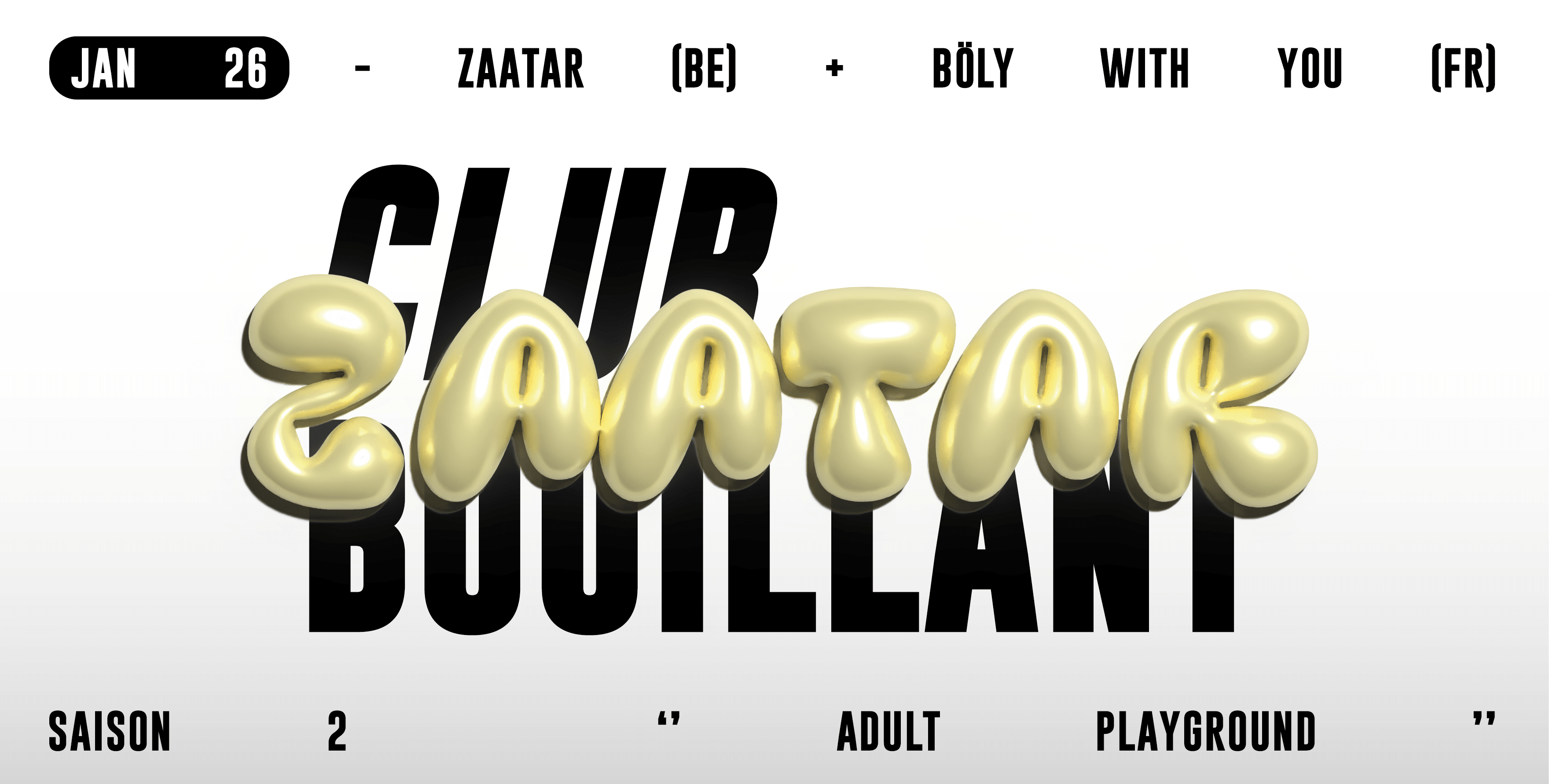 Club Bouillant - Zaatar · Böly W/ You