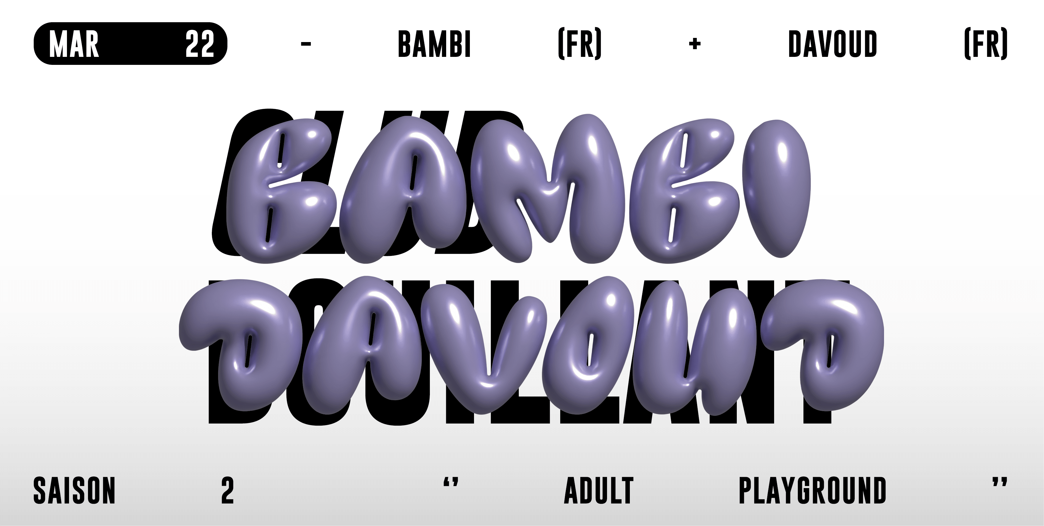 Club Bouillant - Bambi · Davoud
