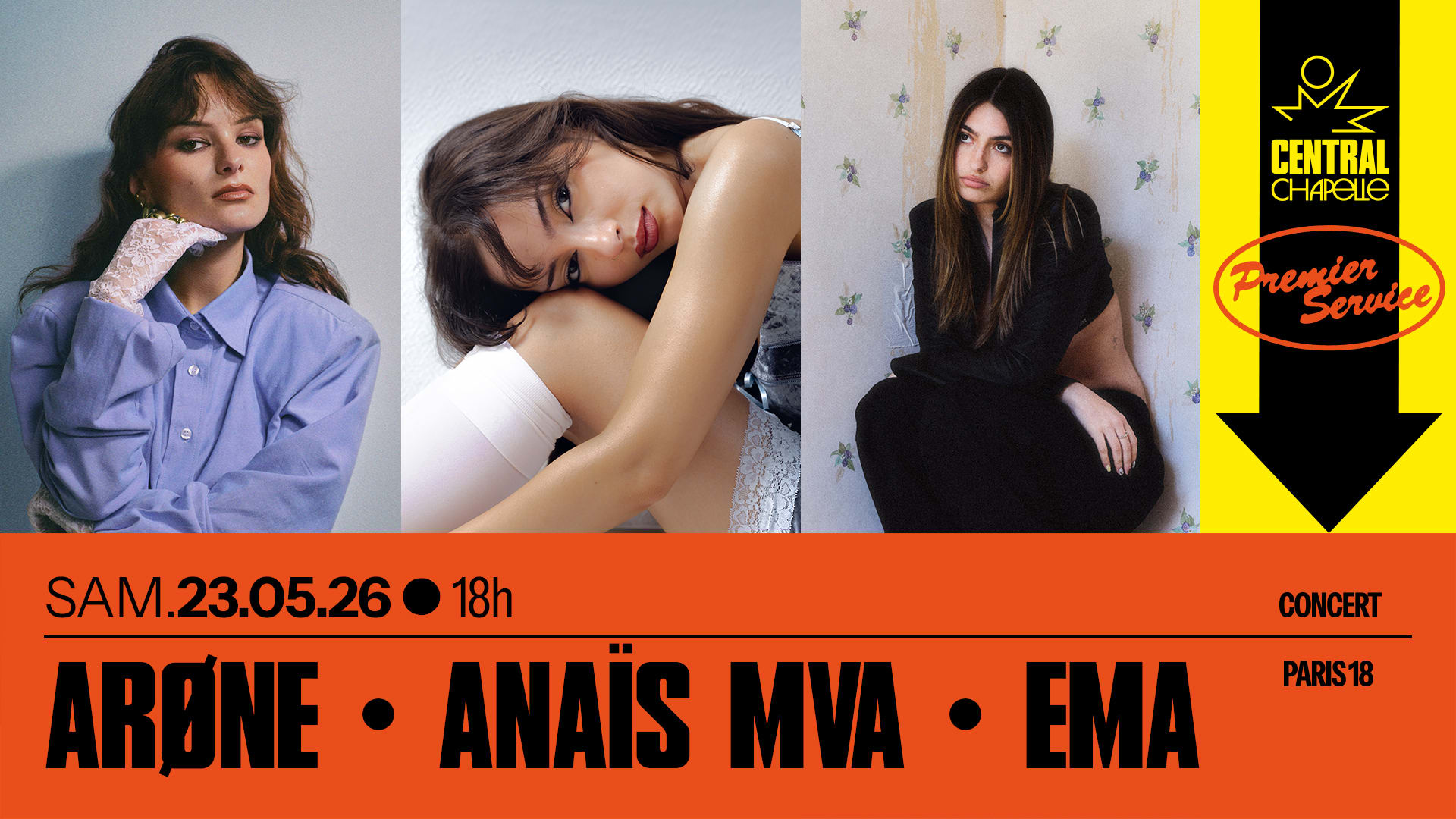 Arøne + Anaïs Mva + Ema — Central Chapelle