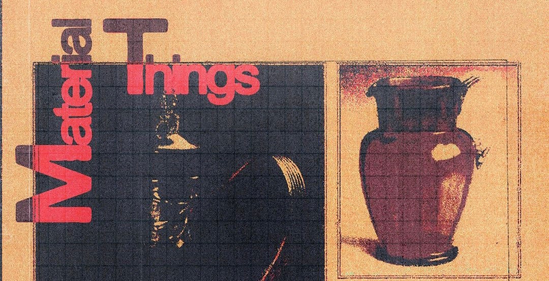 Material Things