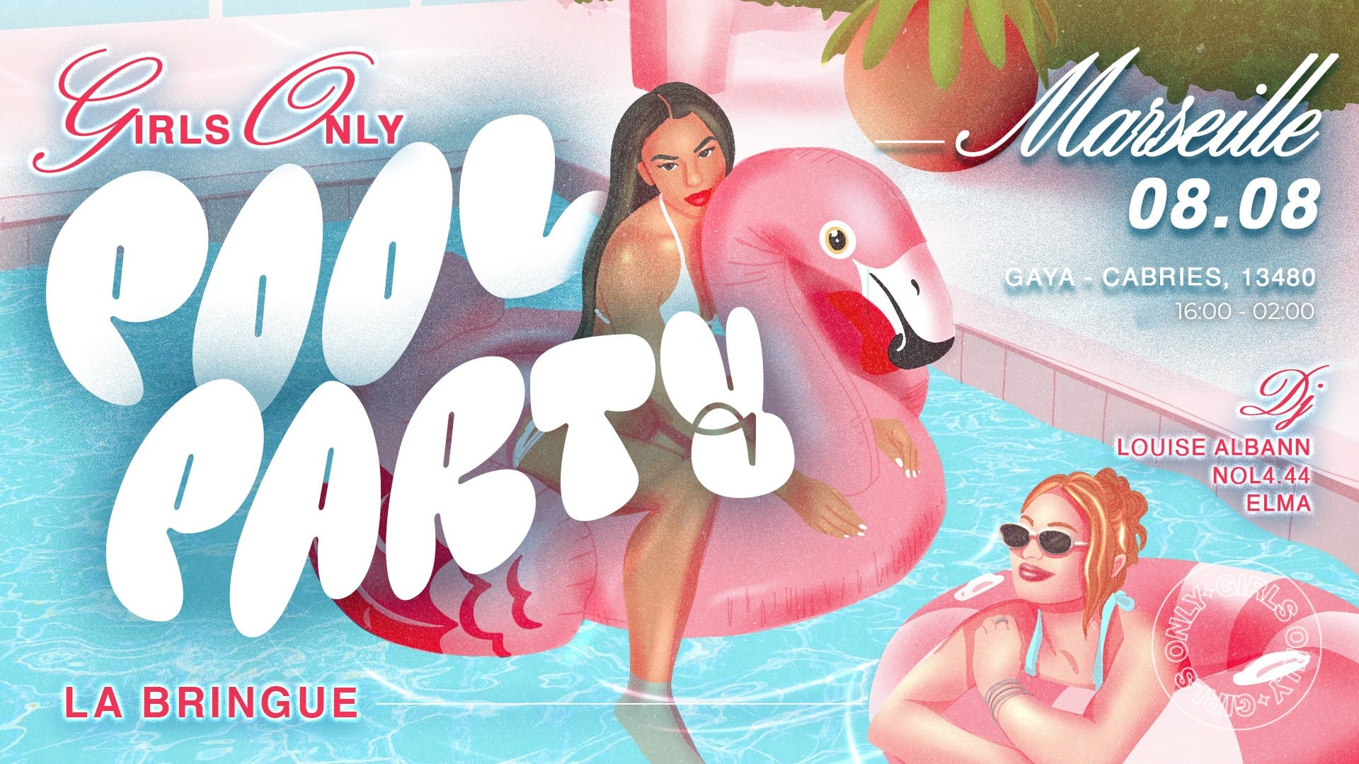 La Bringue - Pool Party Girls Only - Marseille