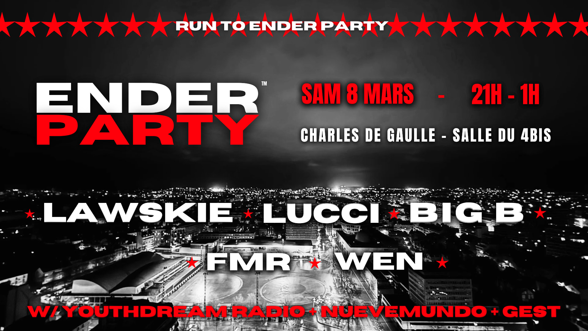 Ender Party : Lucci, Big B, Lawski, Fmr, Wen - 4bis