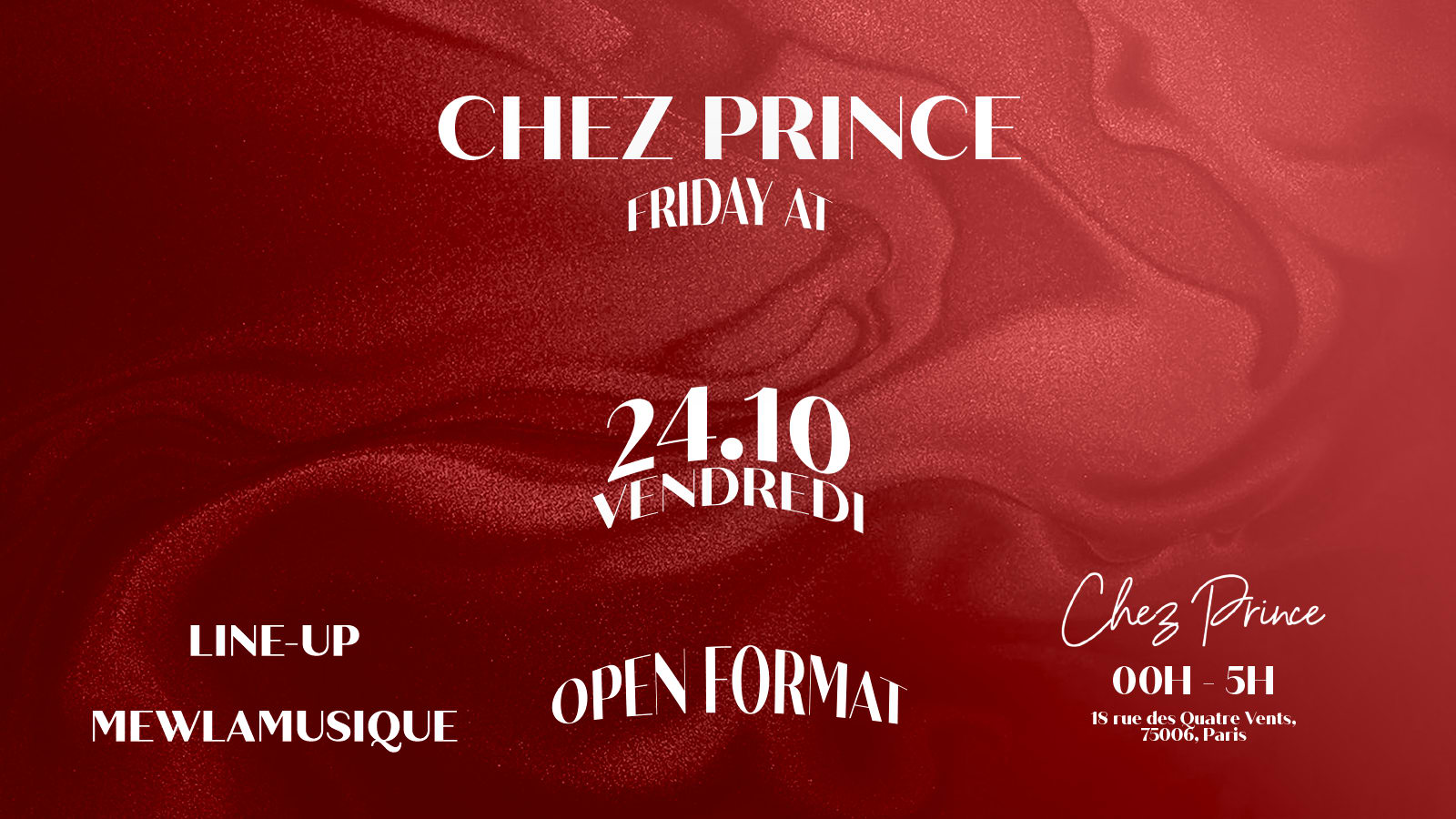 Friday At | @Chez Prince Paris | Open Format Music
