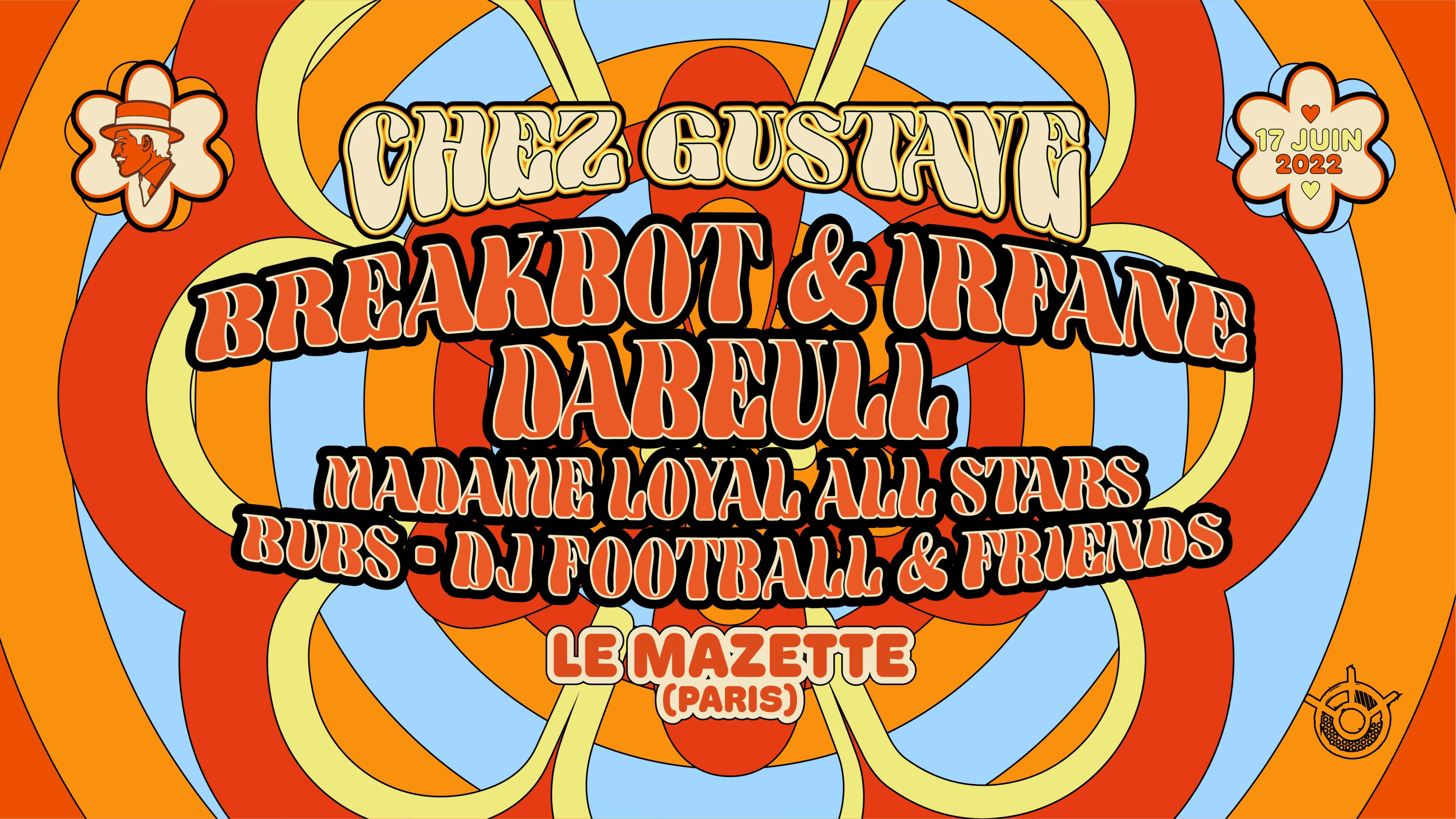 Breakbot, Dabeull, Madame Loyal All Stars - Mazette Paris