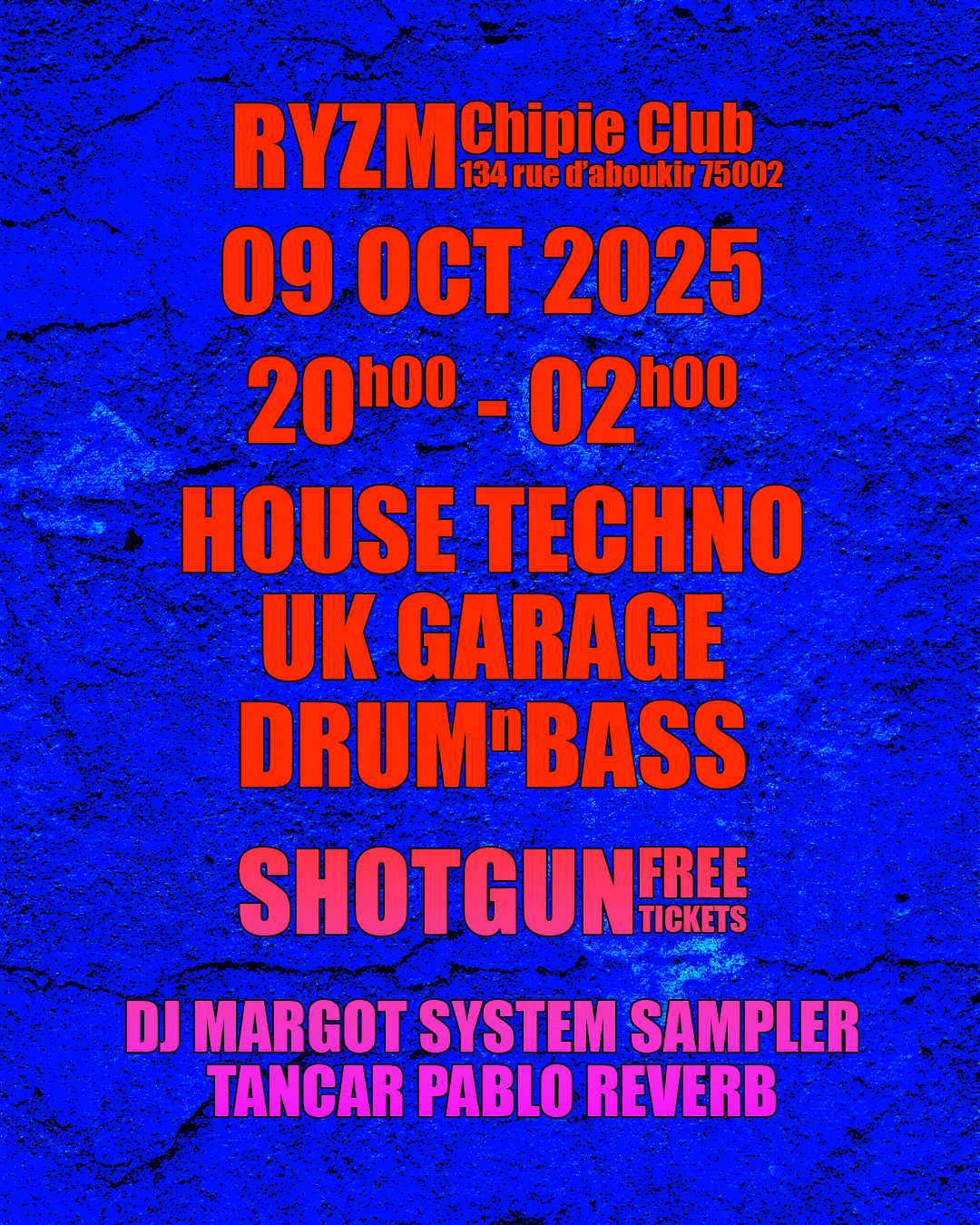 Ryzm X Chipie Club - House / Techno / Uk Garage / Drum&Bass