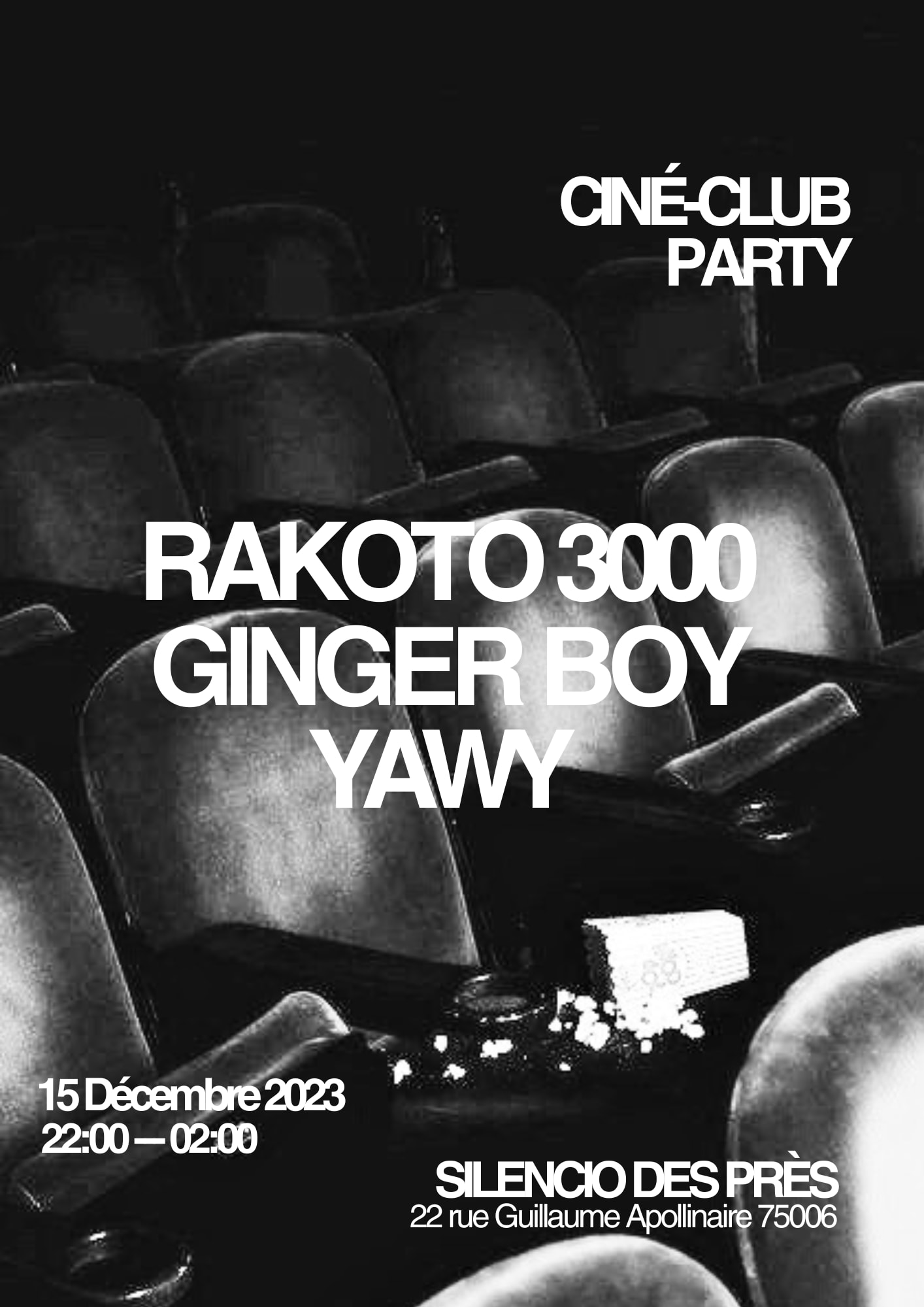 Ciné Club Party W/ Rakoto 3000, Gingerboy & Yawi