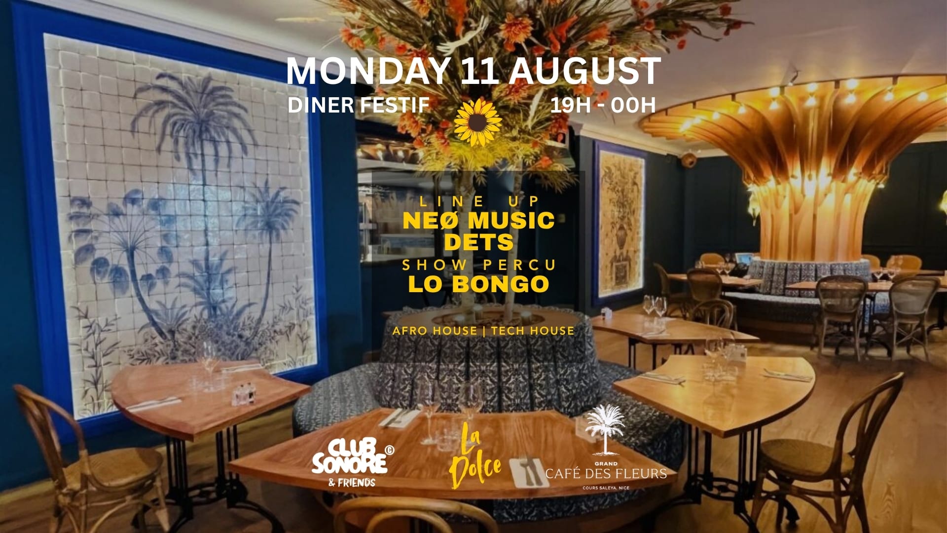 Club Sonore  X La Doce X Café Des Fleurs Monday 11 August