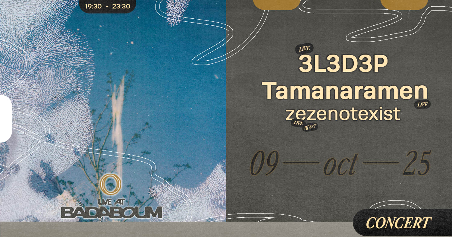 Concert — 3l3d3p, Tamanaramen, Zezenotexist