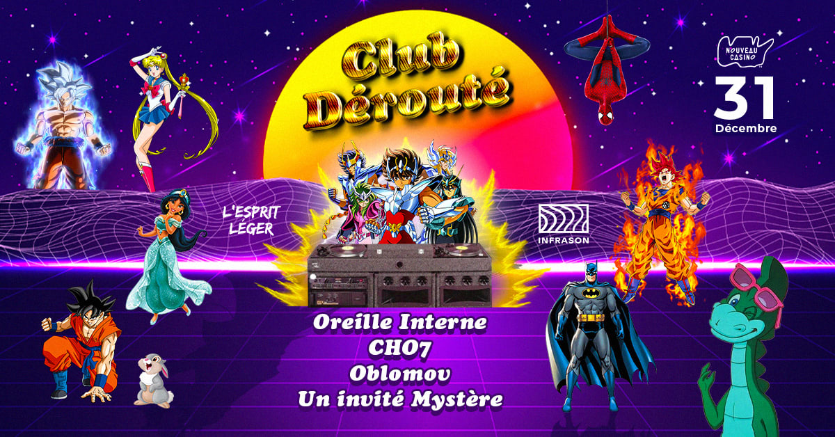 Club Dérouté "Nouvel An" L'esprit Léger & Infrason