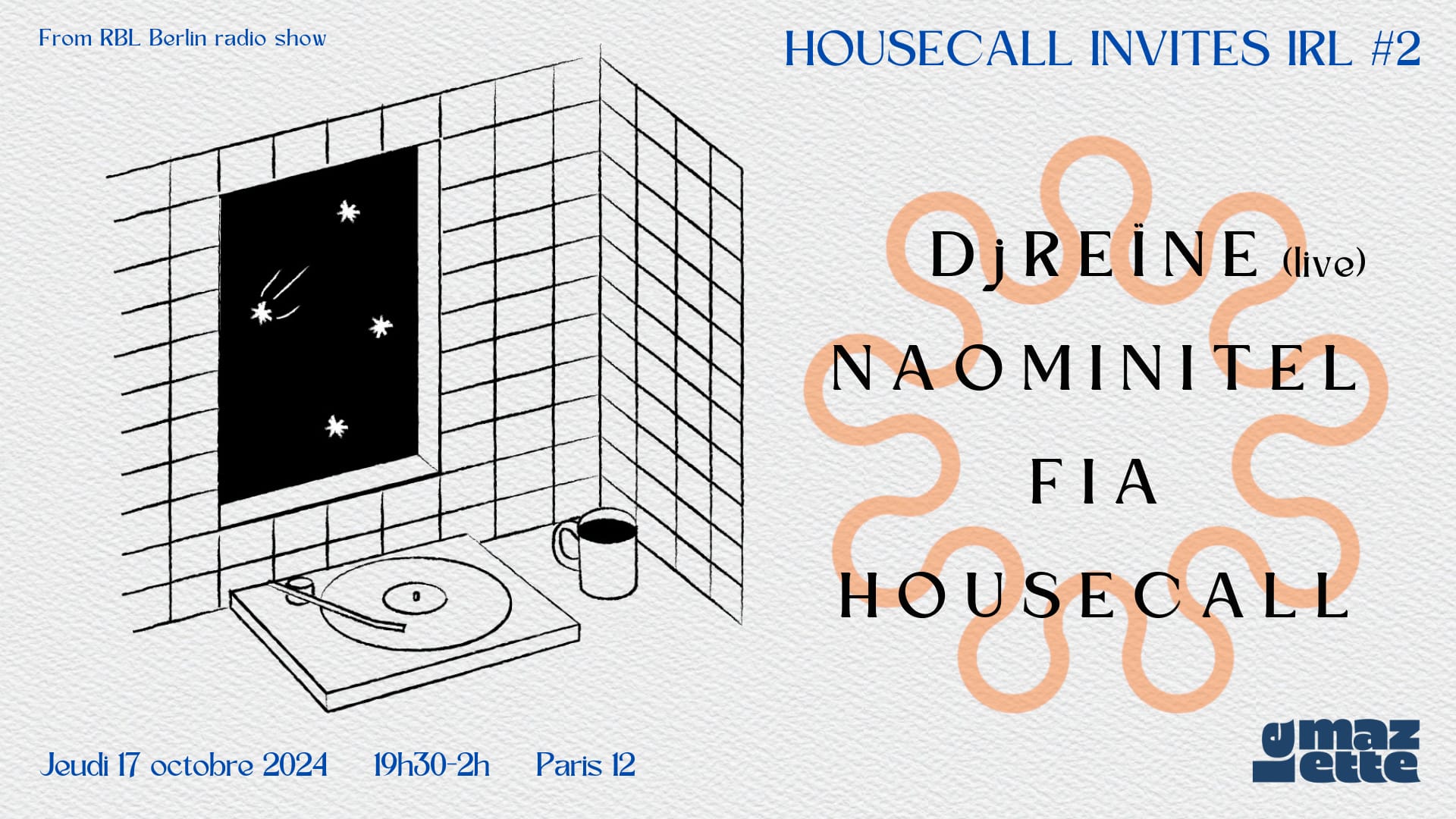 Housecall Invites Irl # 2 : Djreïne, Naominitel & Fia