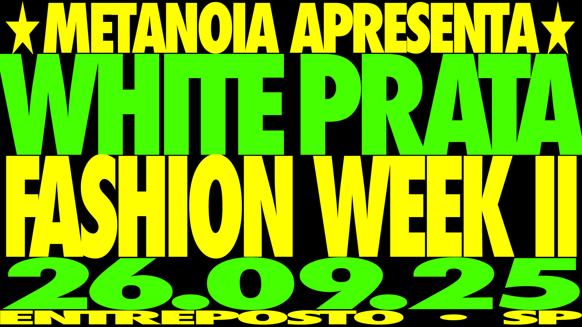 Metanoia Apresenta White Prata Fashion Week II