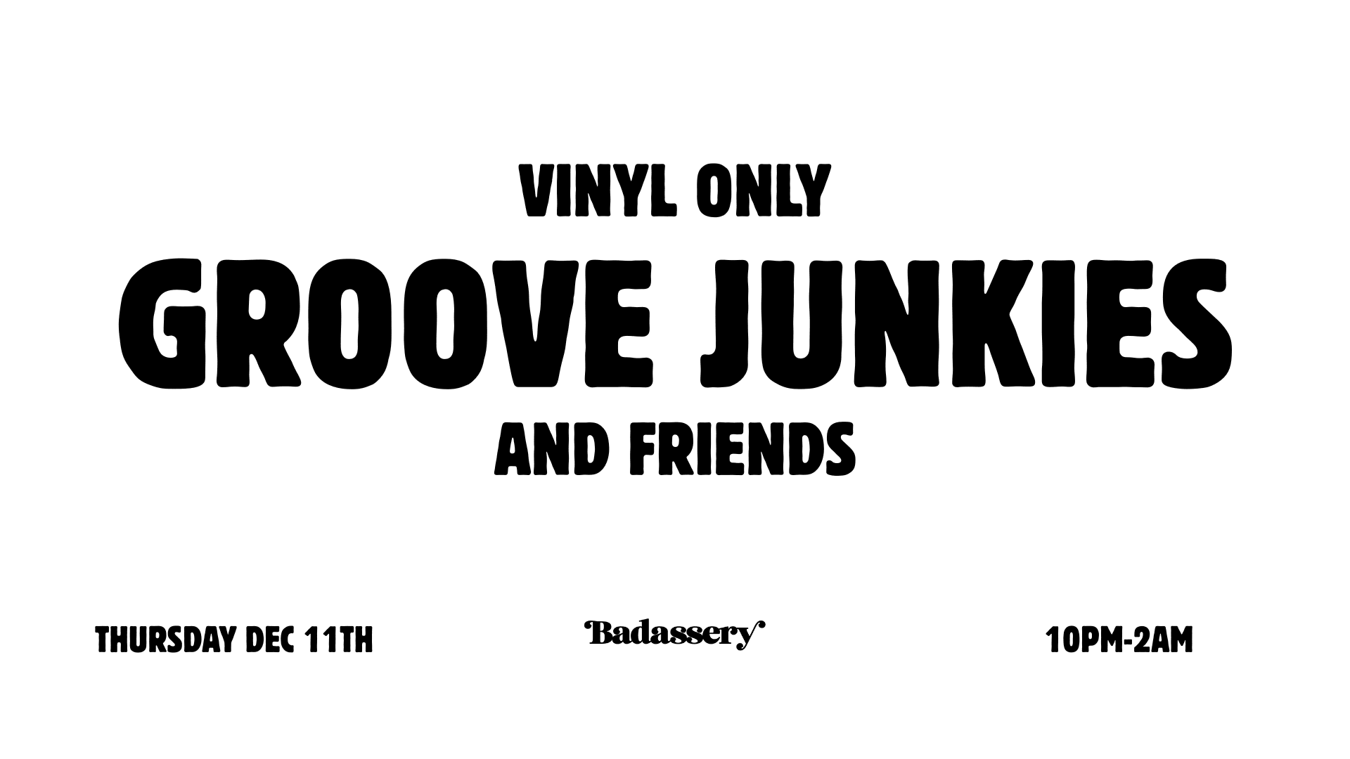 Groove Junkies (Vinyl Only)