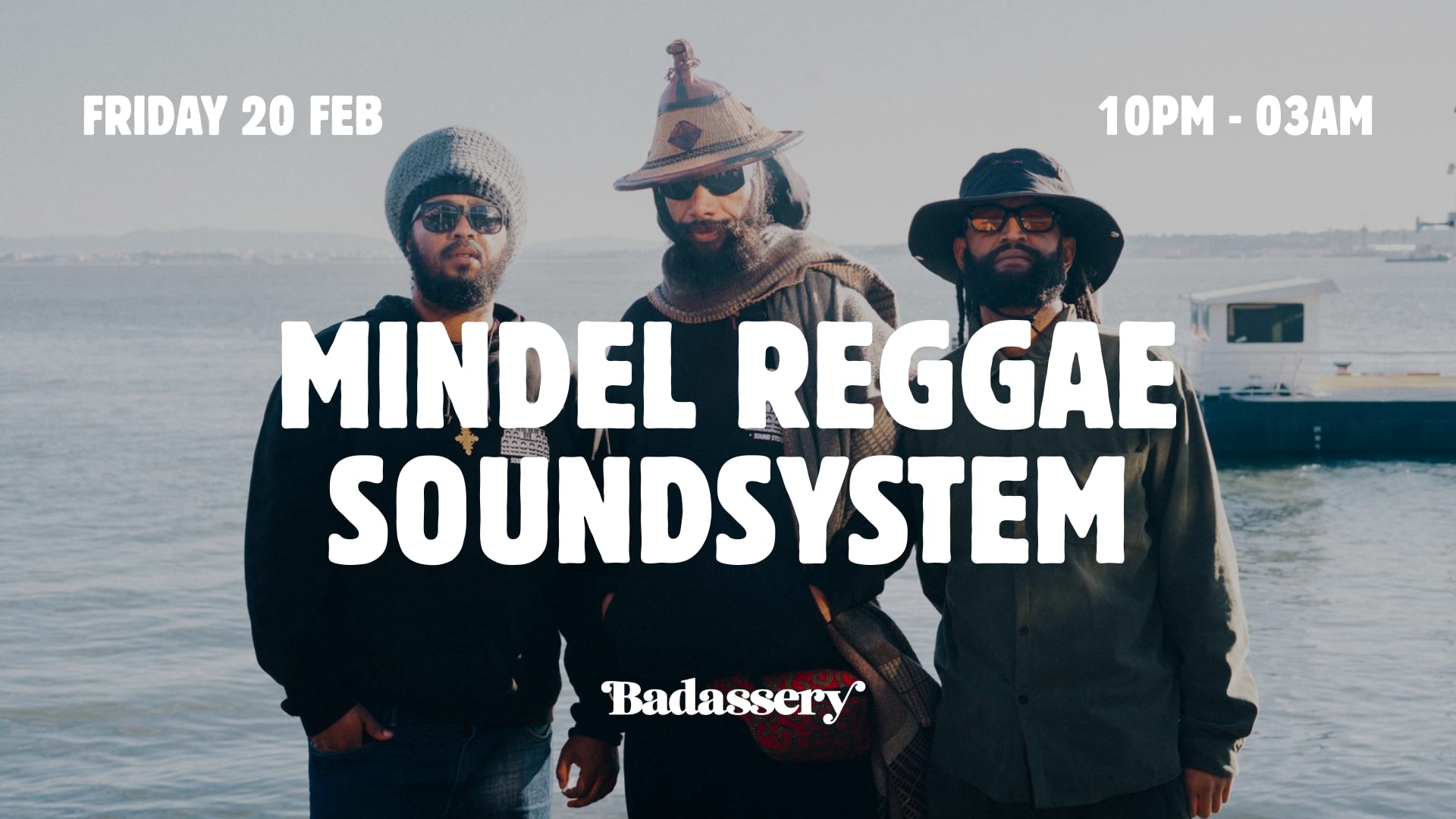 Mindel Reggae Soundsystem X Badassery