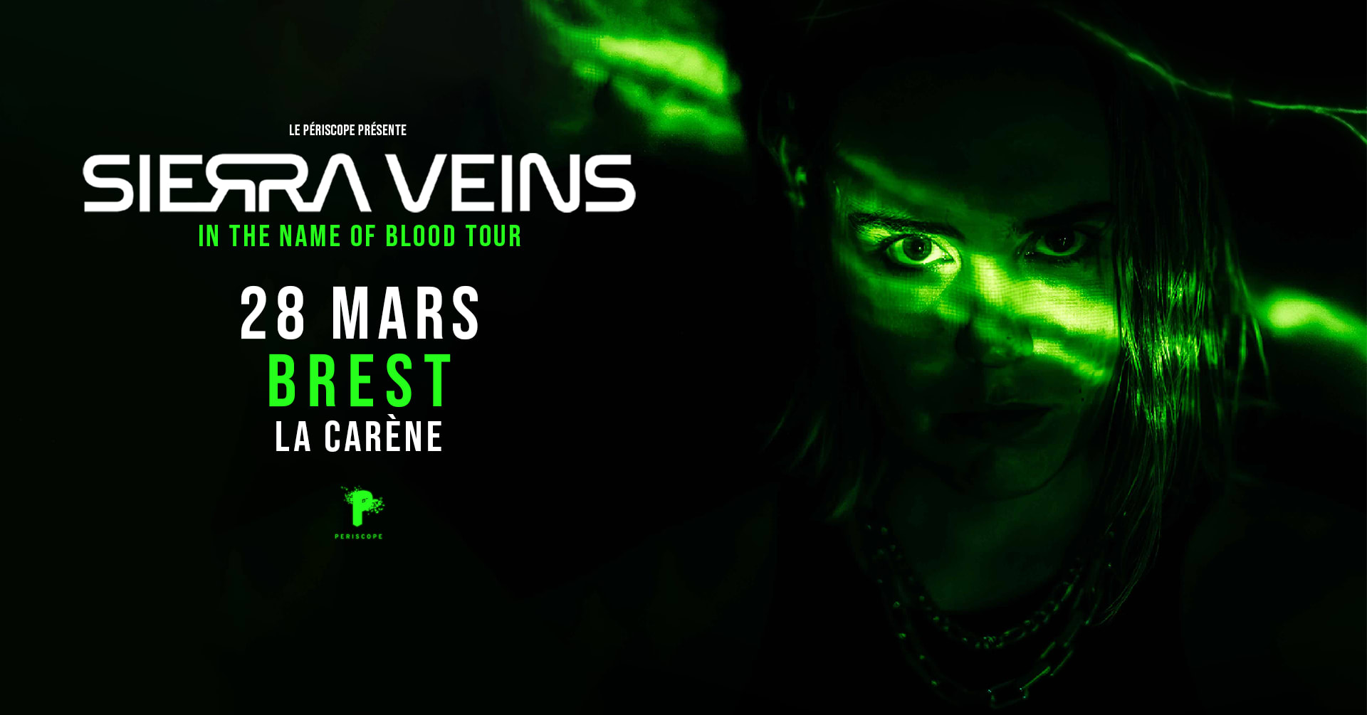 Sierra Veins - In The Name Of Blood Tour - Brest