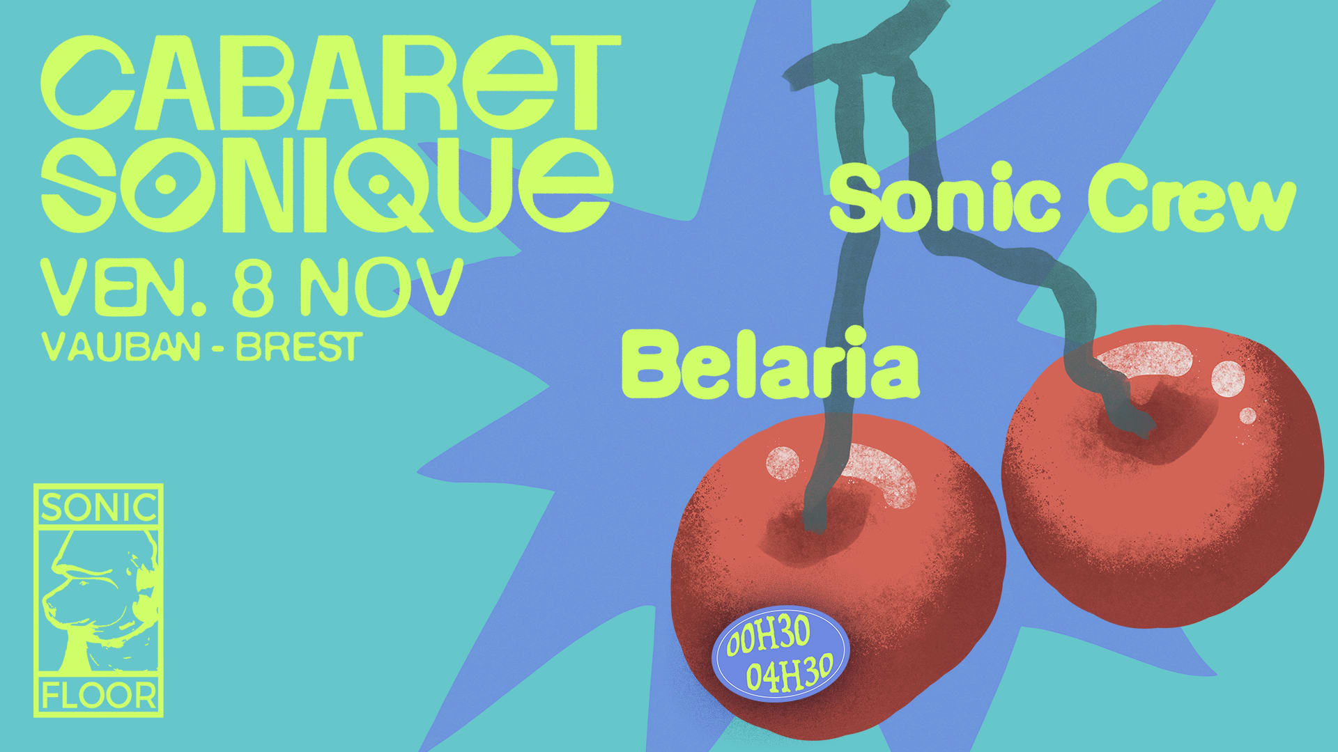 Cabaret Sonique W/ Belaria, Sonic Crew