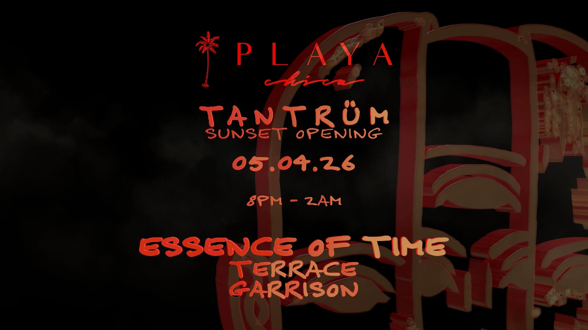 Tantrüm Sunset "Grand Opening" X Playa Chica - 05.04