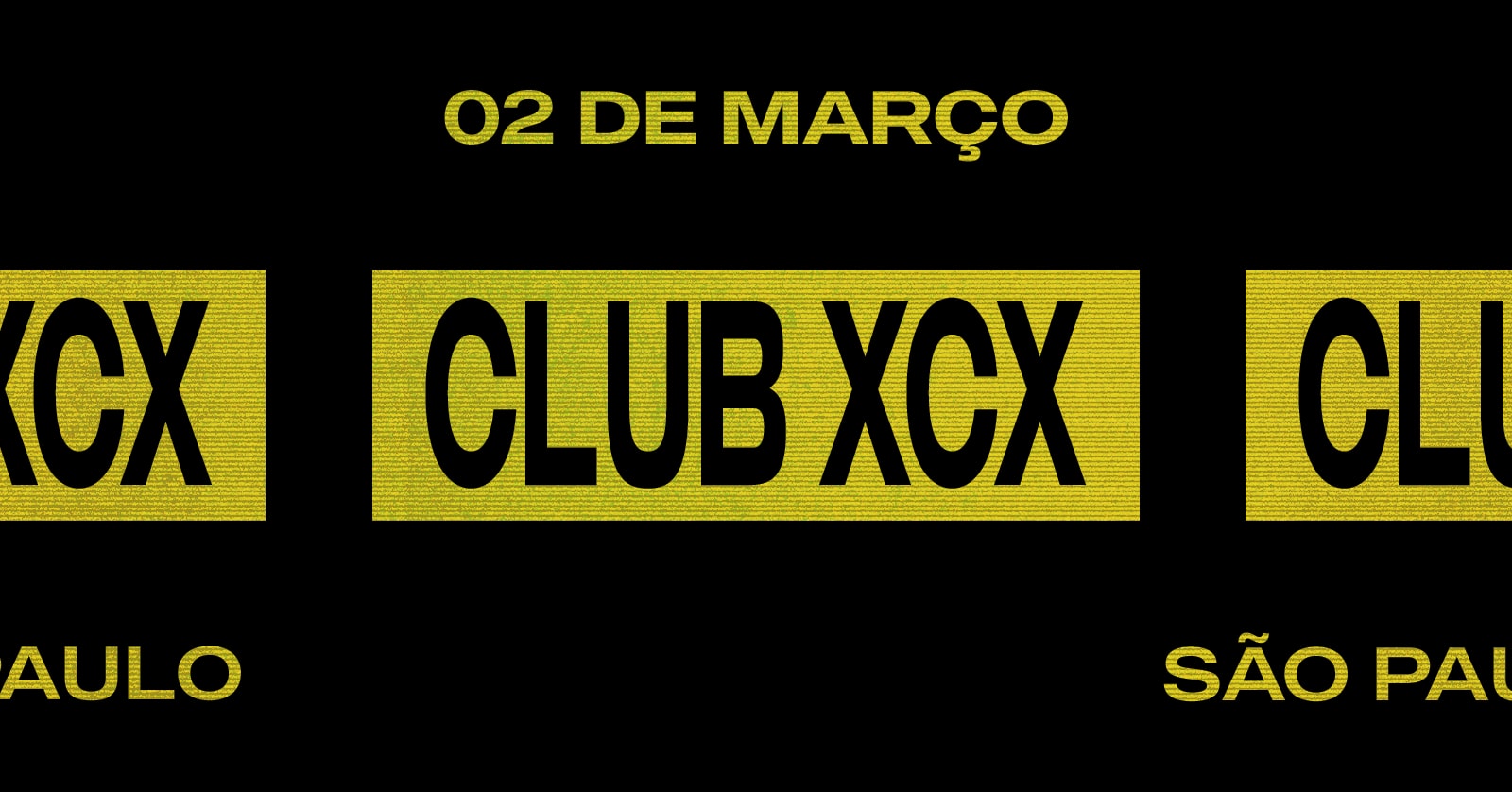Club Xcx • São Paulo • 02.03