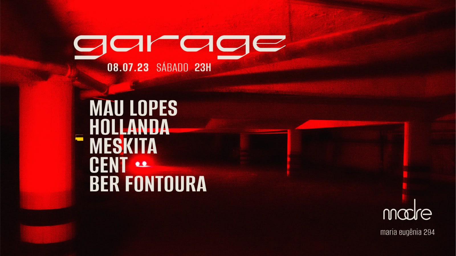 Garage: Mau Lopes, Meskita, Hollanda, Cent E Ber Fontoura