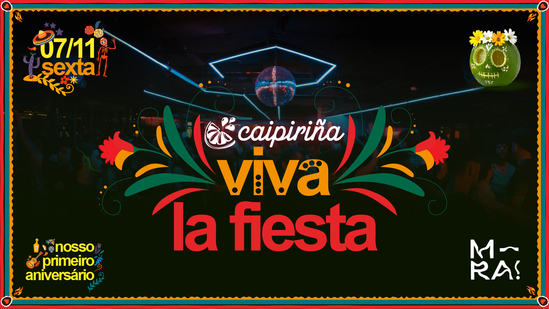 Caipiriña 1 Año | ¡Viva La Fiesta! No Mira