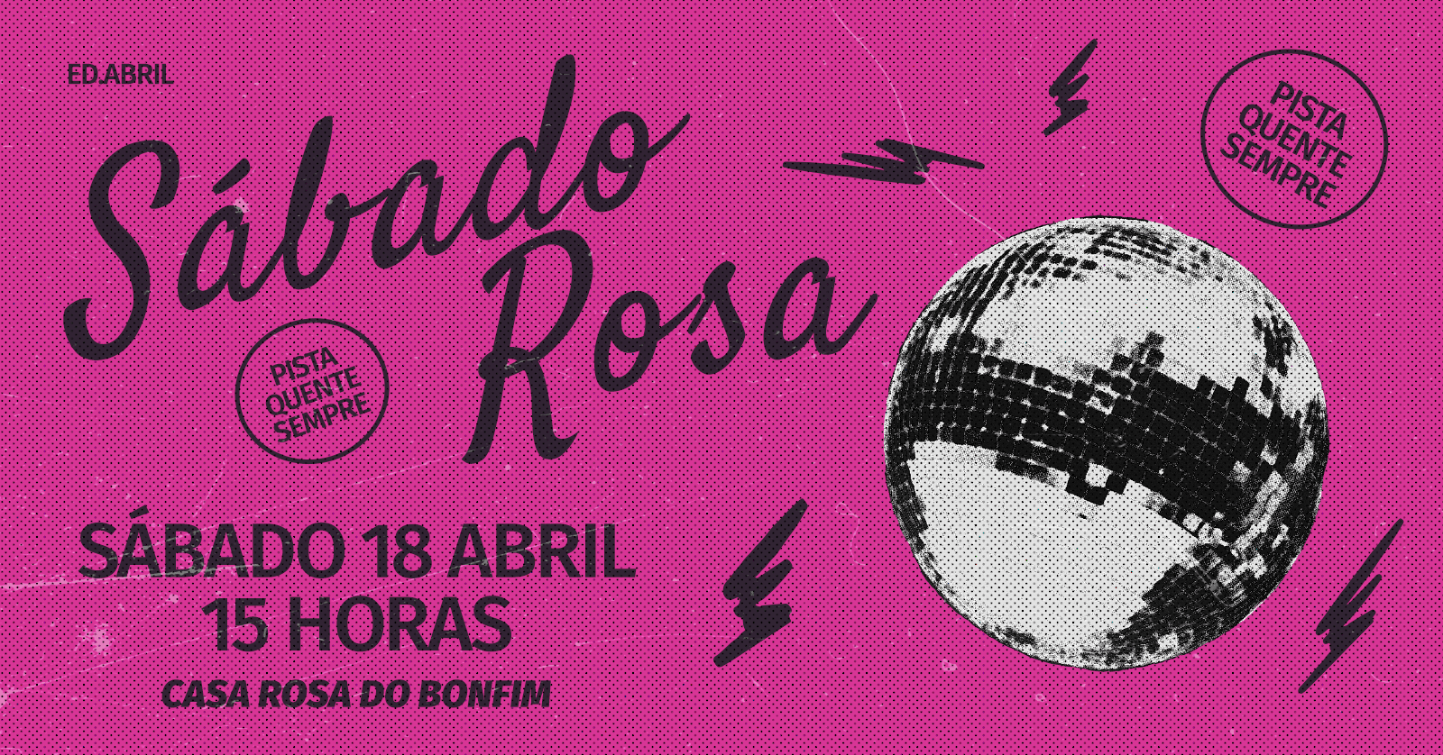 Sábado Rosa - Edição De Abril