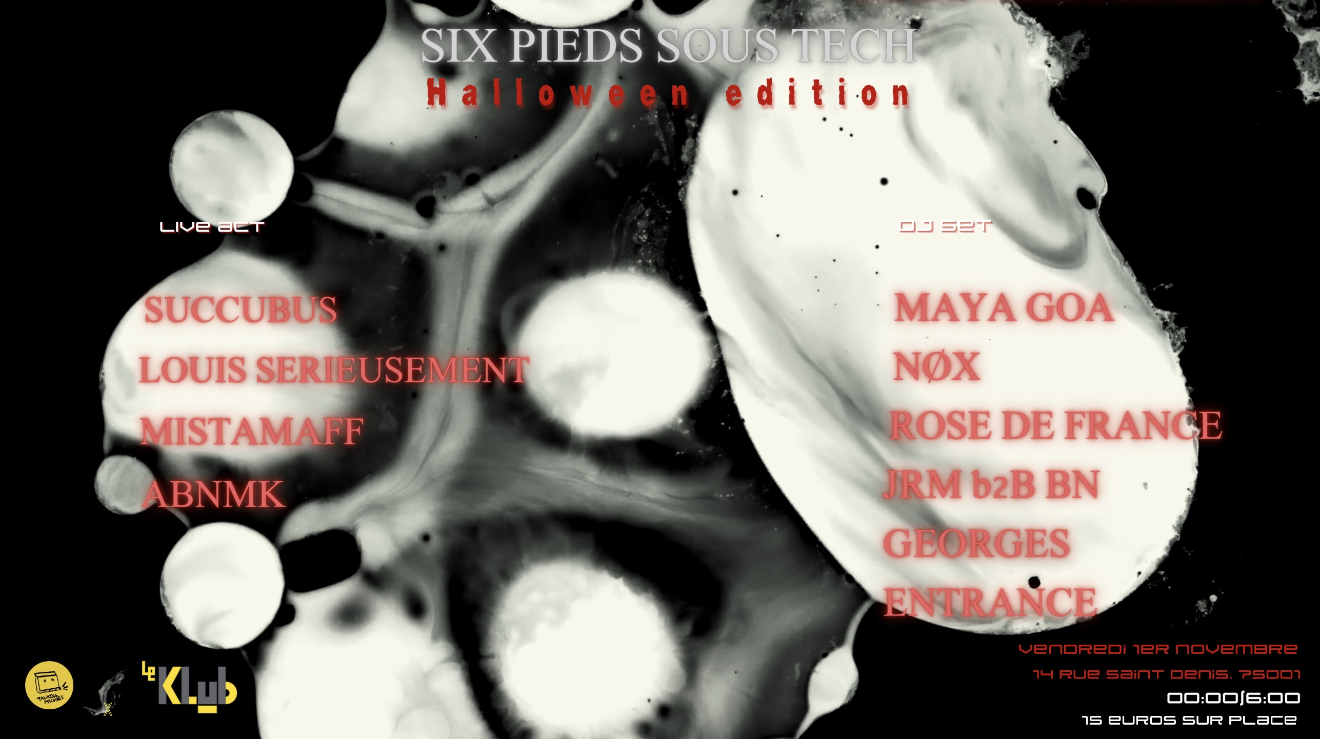 Six Pieds Sous Tech': Haloween Edition