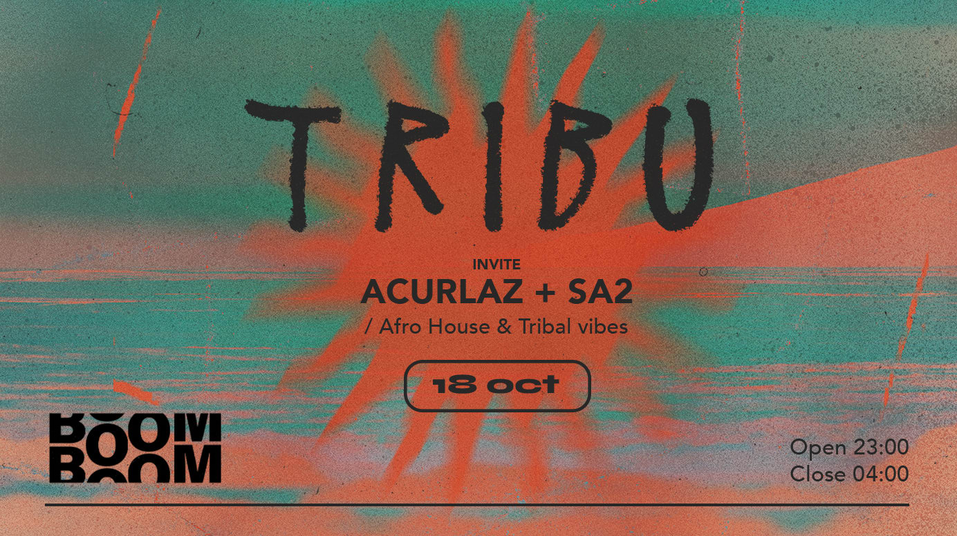 Tribu : Acurlaz + Sa2 ( Afro & Tribal House )