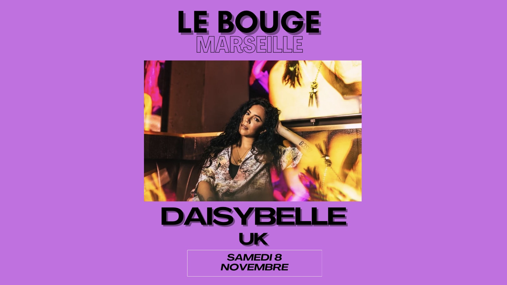 Daisybelle Dj (Uk) Le Bouge - Marseille