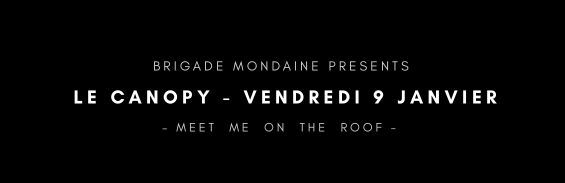 Brigade Mondaine - Meet Me On The Roof #1