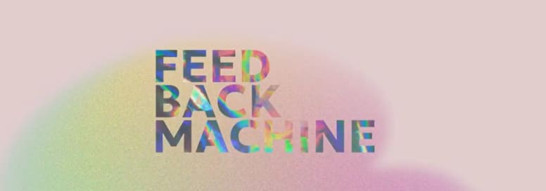 FeedBack Machine