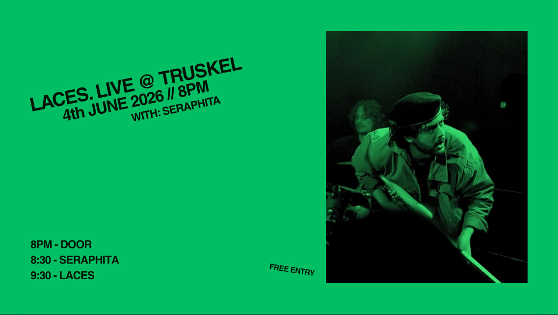 Laces X Truskel (+Seraphita)