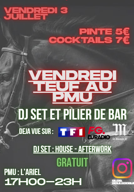 Vendredi Teuf Au Pmu : Dj Set Et Pilier De Bar : Édition Été