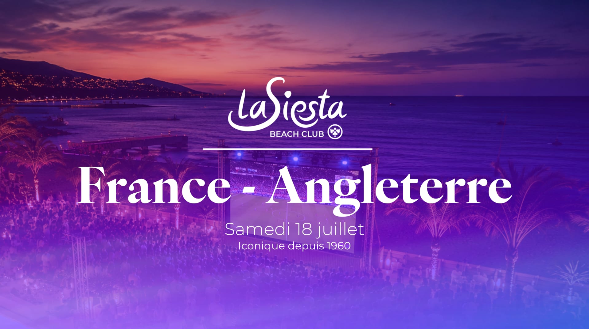 France / Angleterre & Dj Set - La Siesta Beach Club