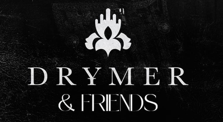 Drymer & Friends