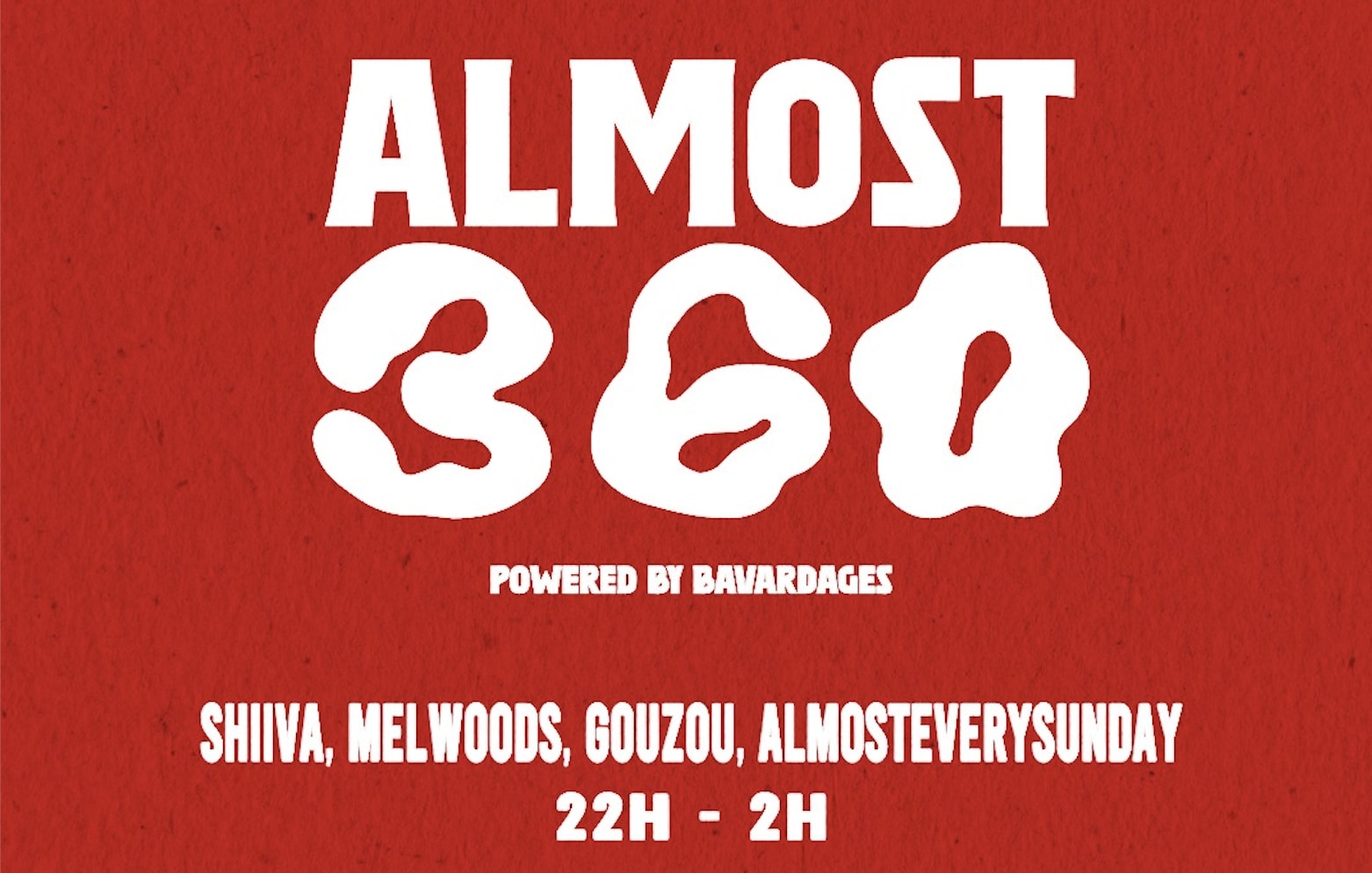 Almost 360 W/ Mel Woods, Shiiva And More