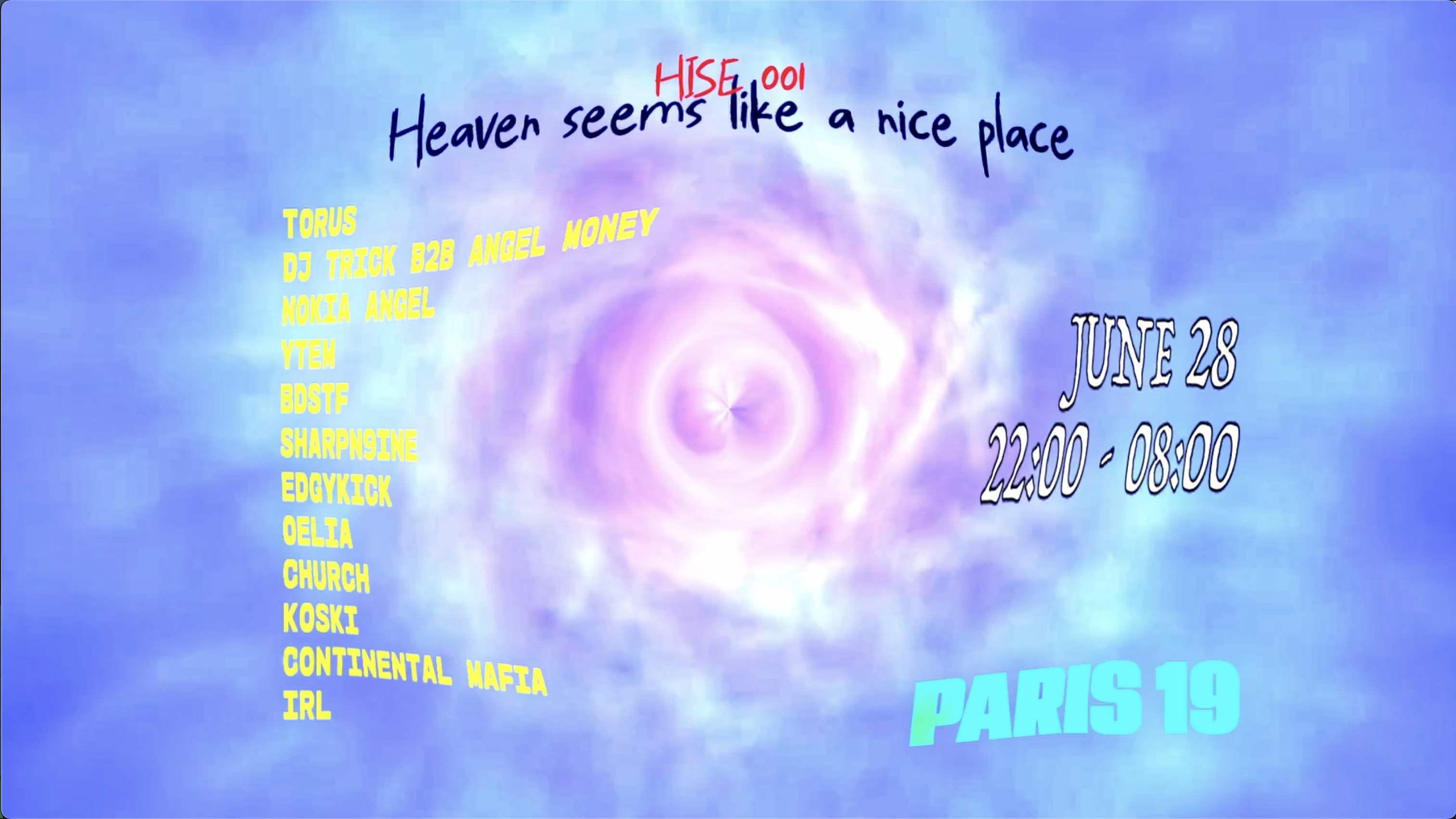 Hise 001: Heaven Seems Like A Nice Place